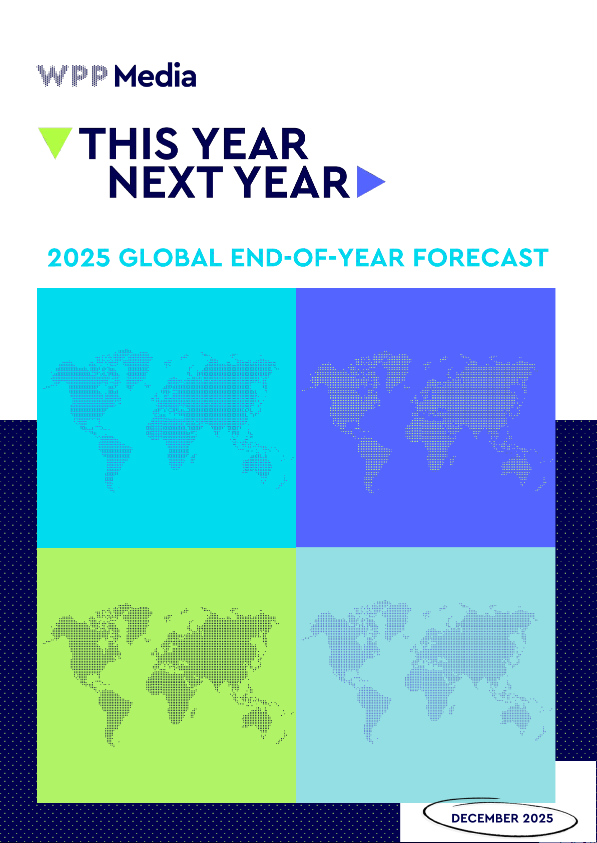 2025 GLOBAL END-OF-YEAR FORECAST