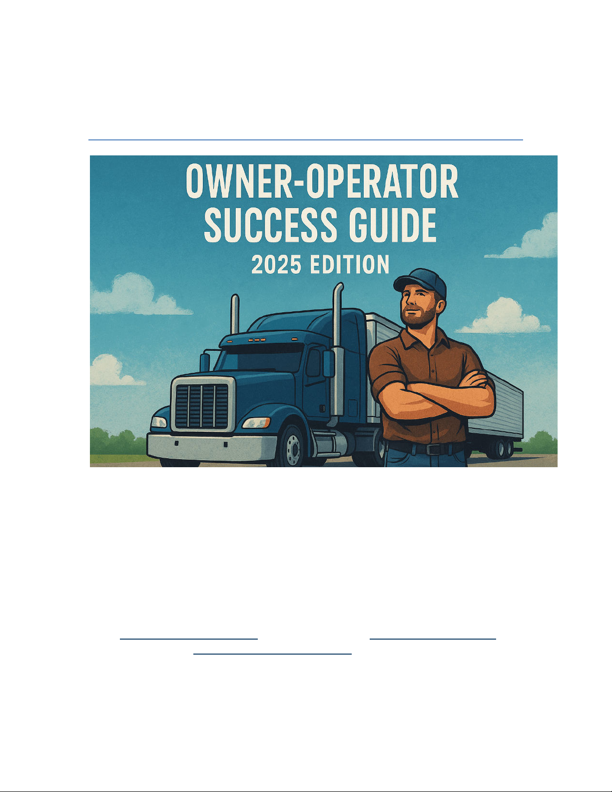The Ultimate Owner-Operator Success Guide – 2025 Edition