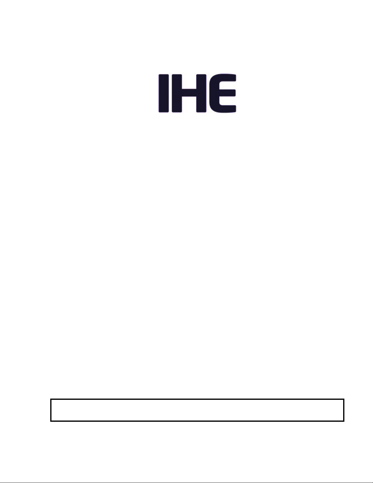IHE Pharmacy (PHARM) White Paper: Supply of Products for Healthcare