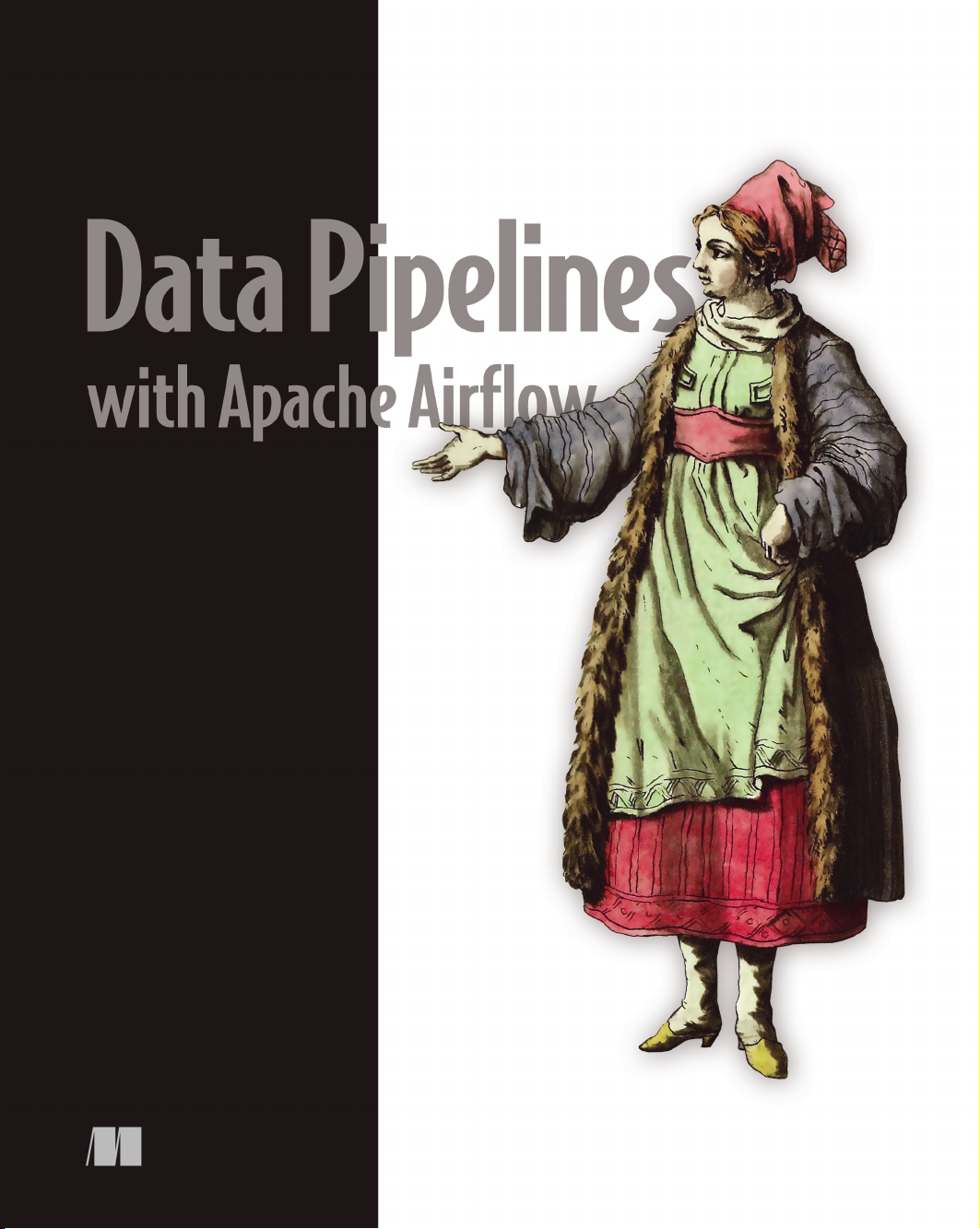 Data Pipelines with Apache Airflow