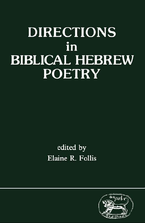 DIRECTIONS in BIBLICAL HEBREW POETRY