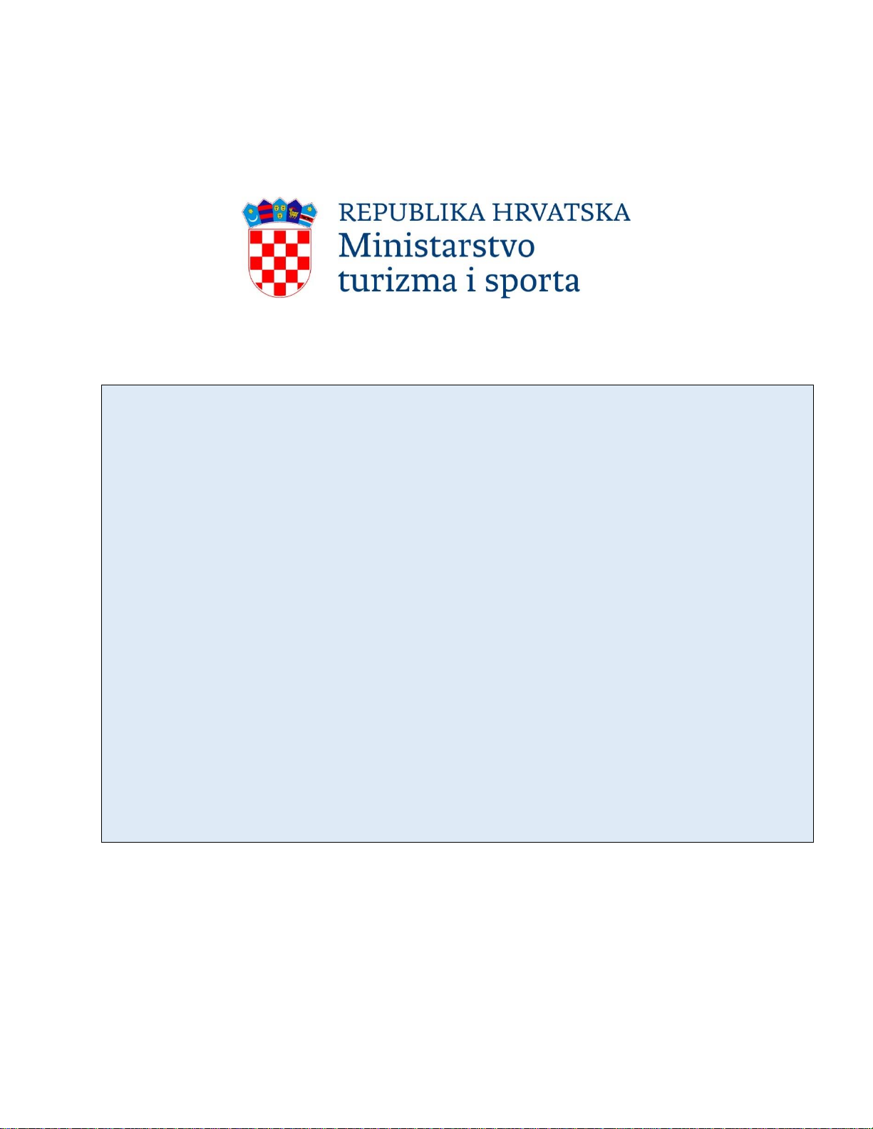 UPUTE ZA PRIJAVITELJE JAVNI POZIV ZA ISKAZ INTERESA ZA SUFINANCIRANJE IZGRADNJE I REKONSTRUKCIJE SPORTSKIH GRAĐEVINA ZA 2026. GODINU