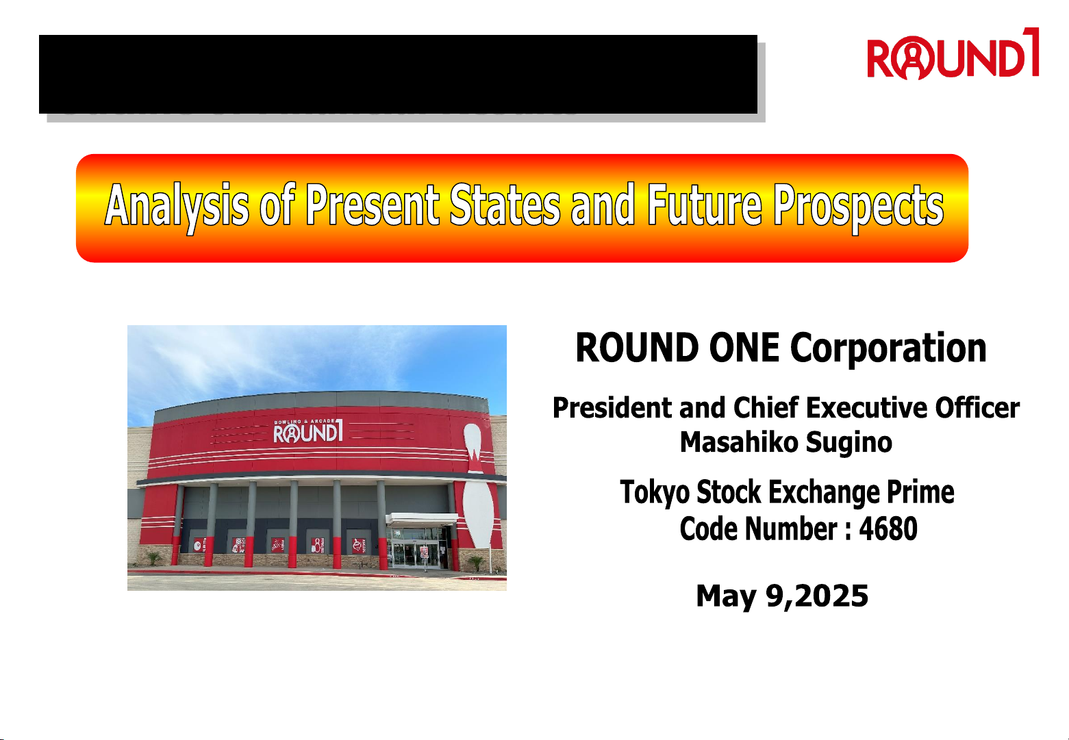 FY2025.3 (Apr.2024~Mar.2025) Outline of Financial Results Analysis of Present States and Future Prospects