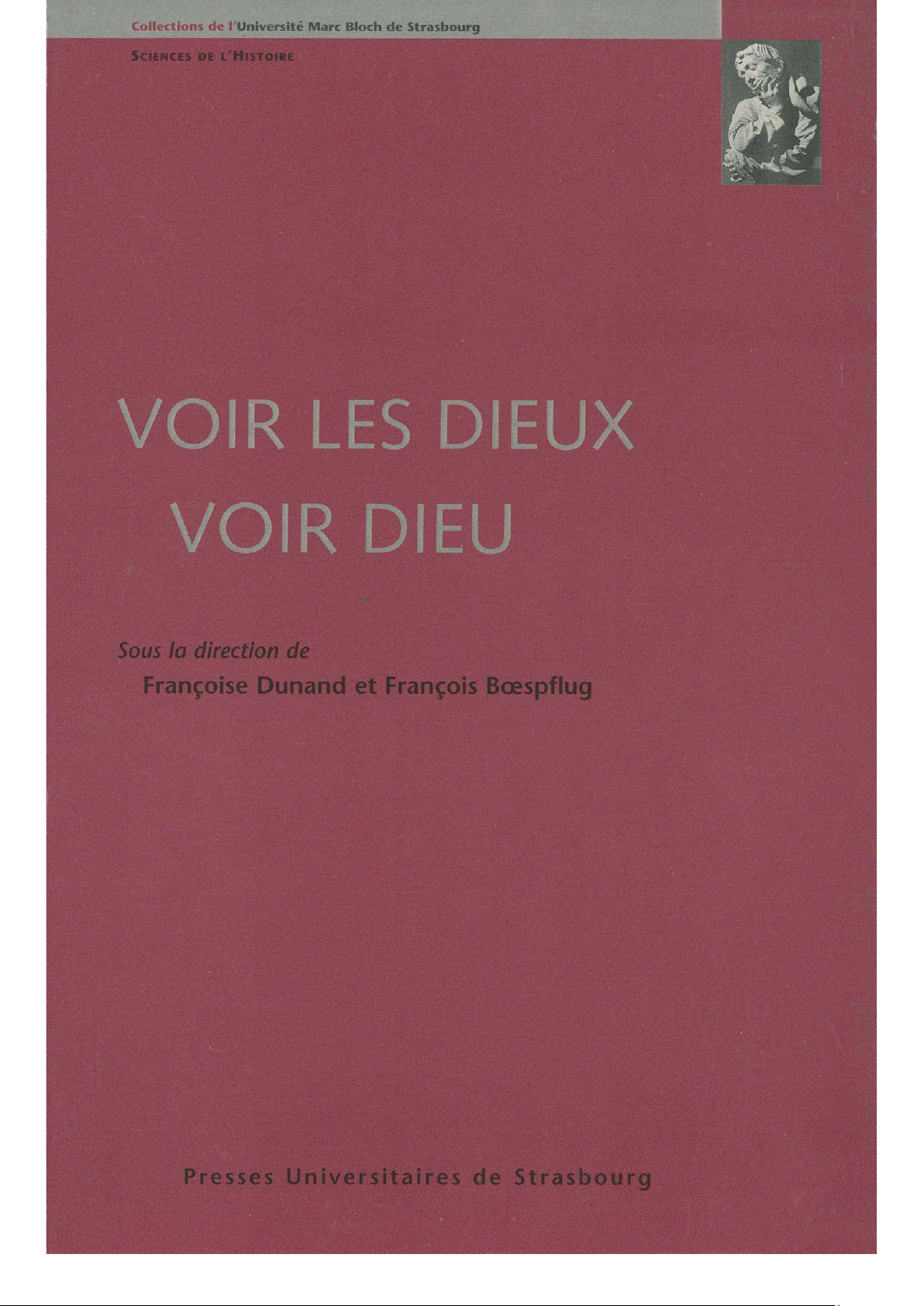 Voir les Dieux, voir Dieu