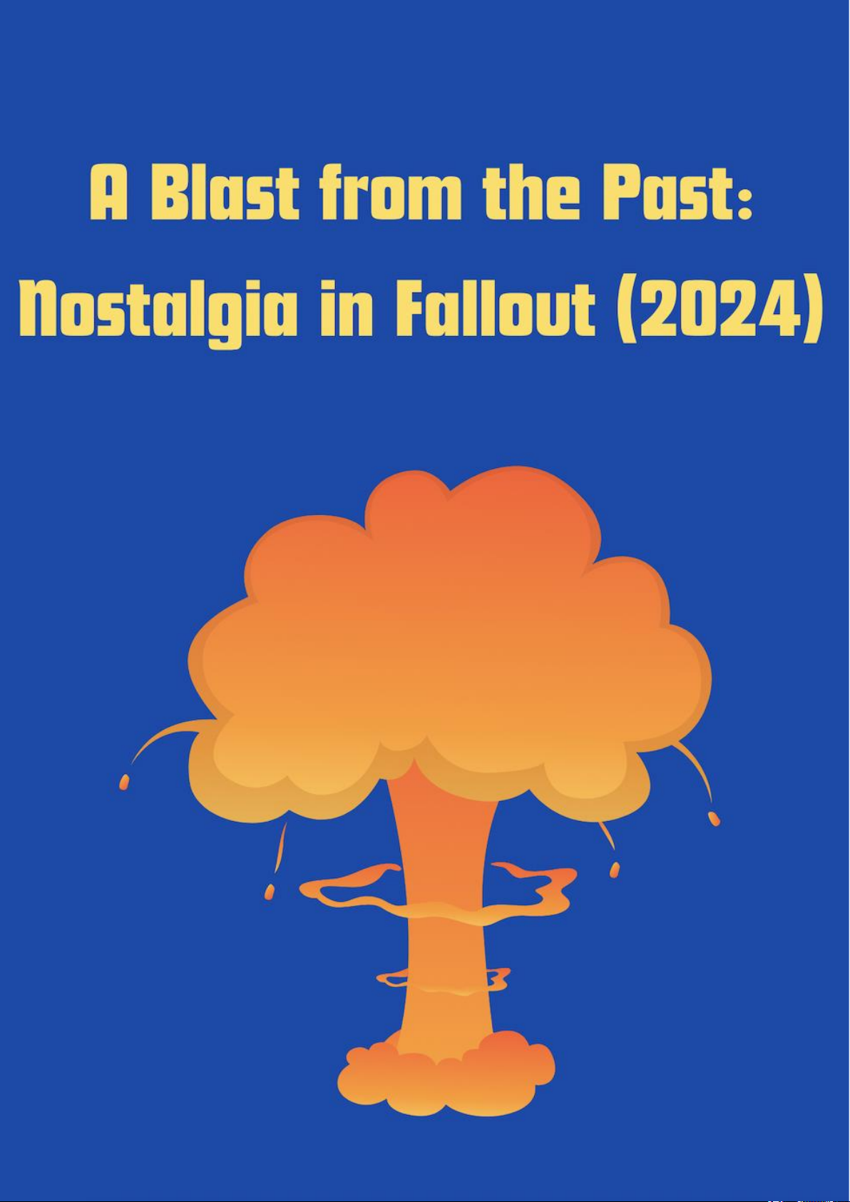 A Blast from the Past: Nostalgia in Fallout (2024)