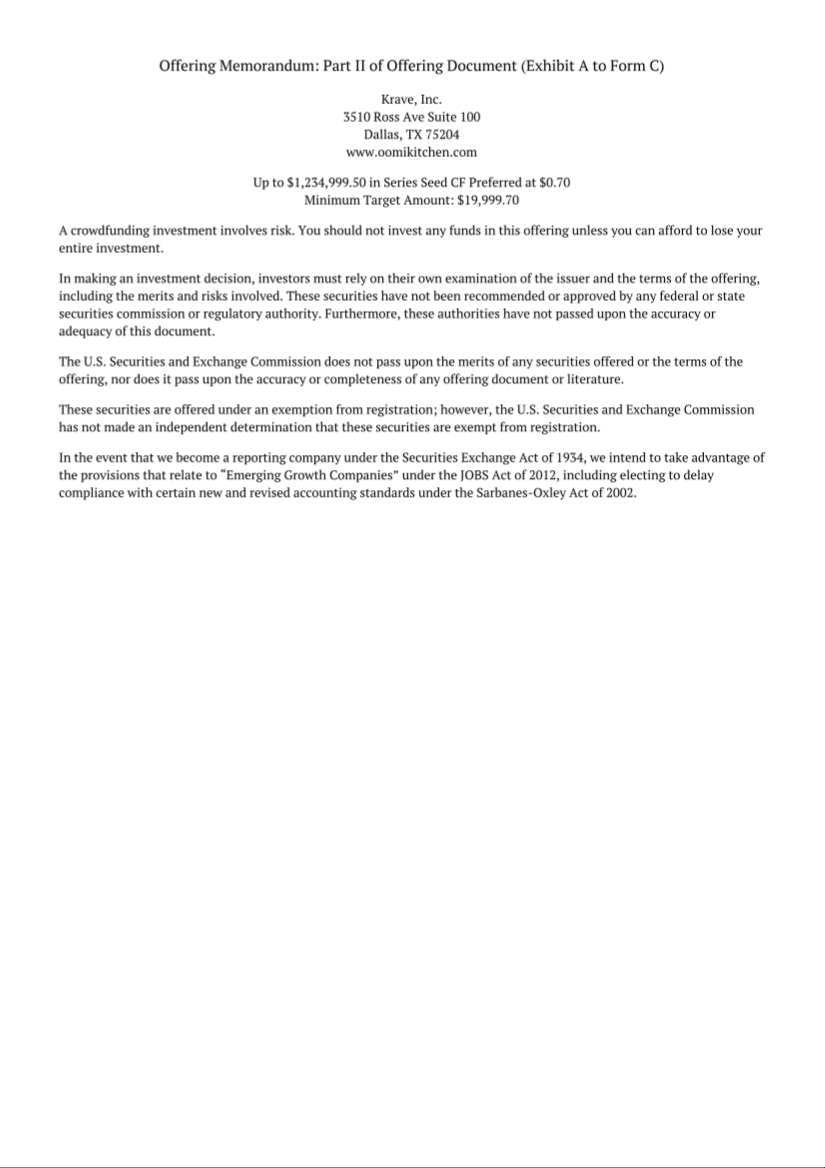 Offering Memorandum: Part II of Offering Document (Exhibit A to Form C)