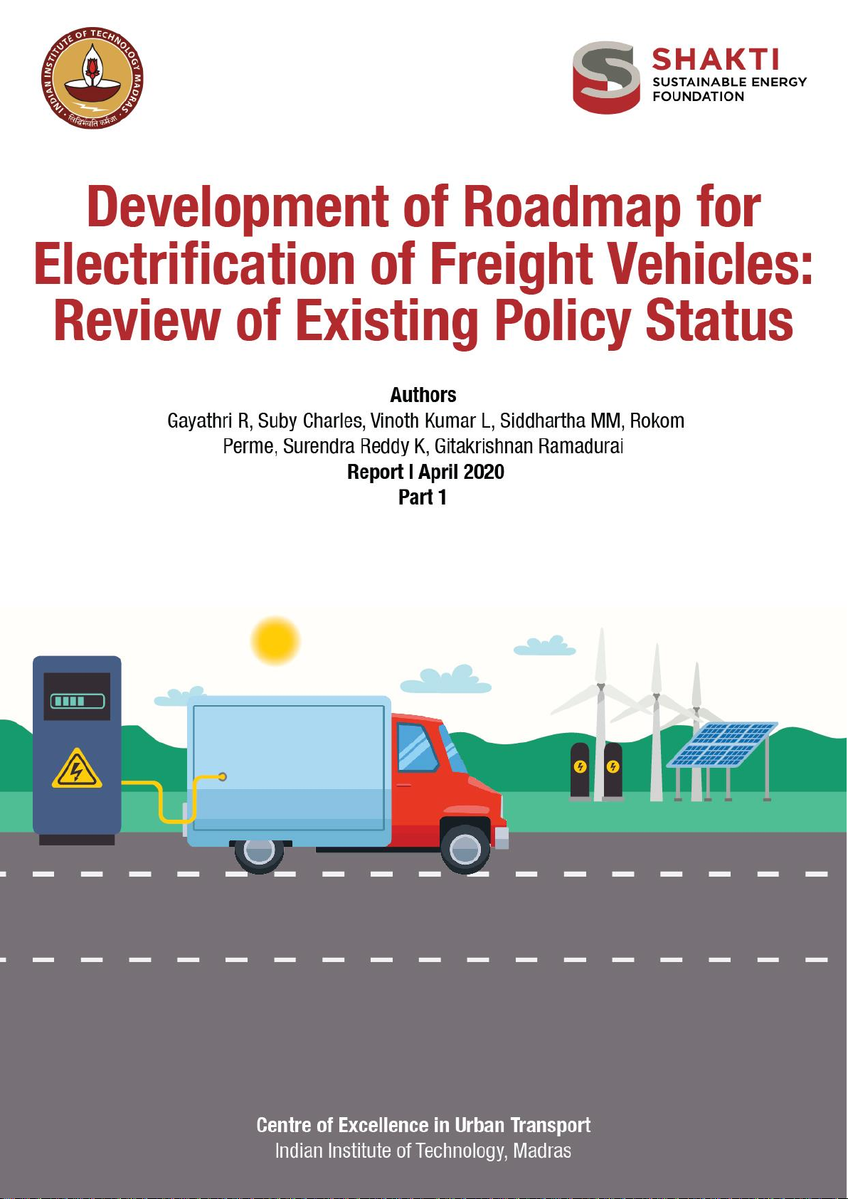 Development of Roadmap for Electrification of Freight Vehicles: Review of Existing Policy Status