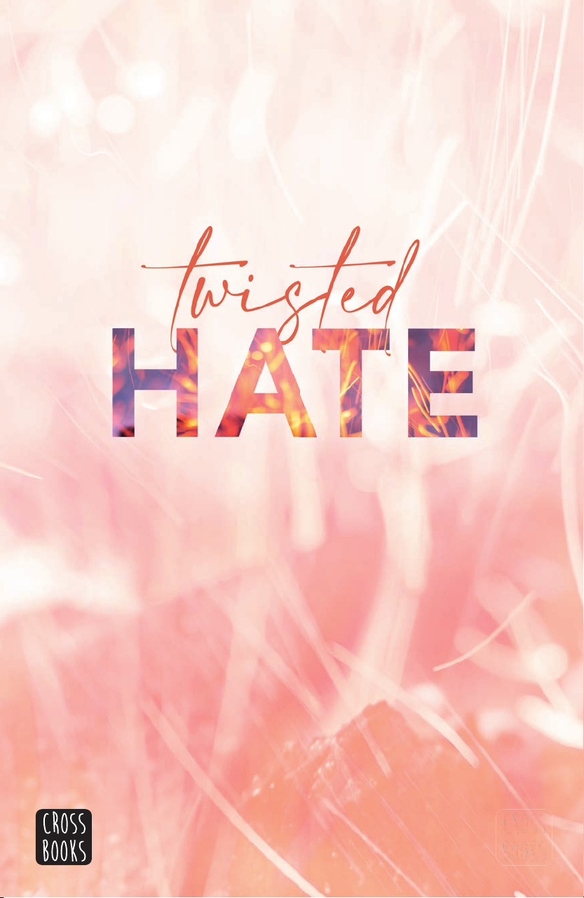 Twisted Hate