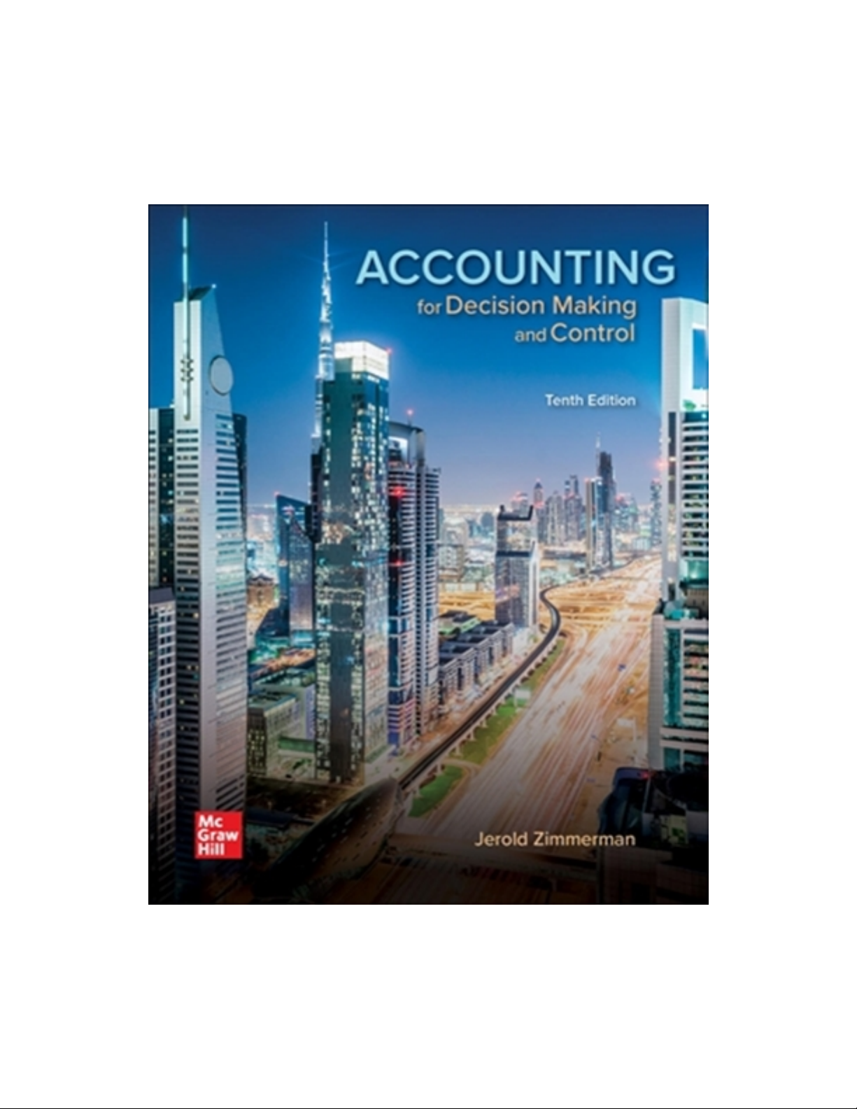 Accounting for Decision Making and Control