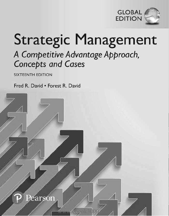 Strategic Management: A Competitive Advantage Approach, Concepts and Cases