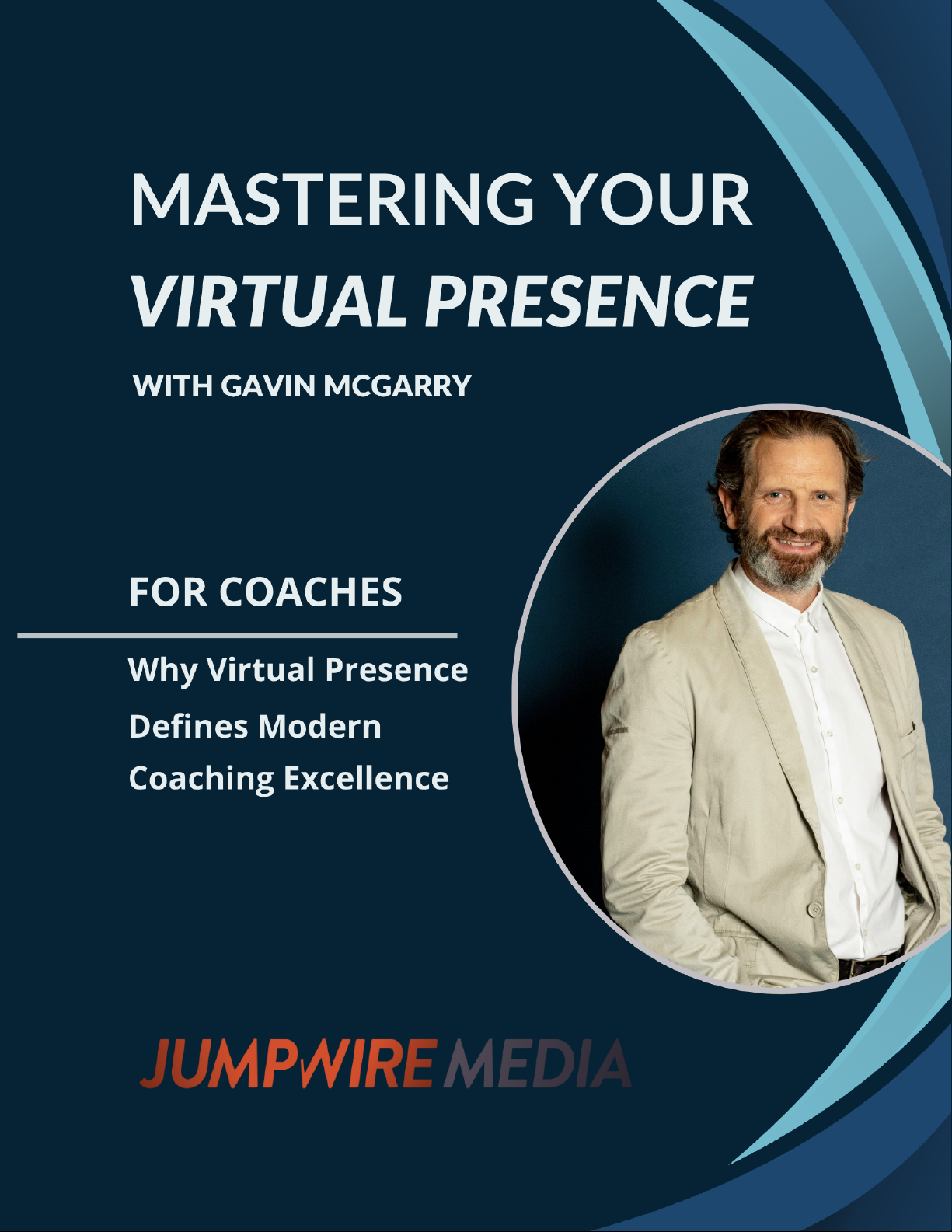 Mastering Your Virtual Presence with Gavin McGarry