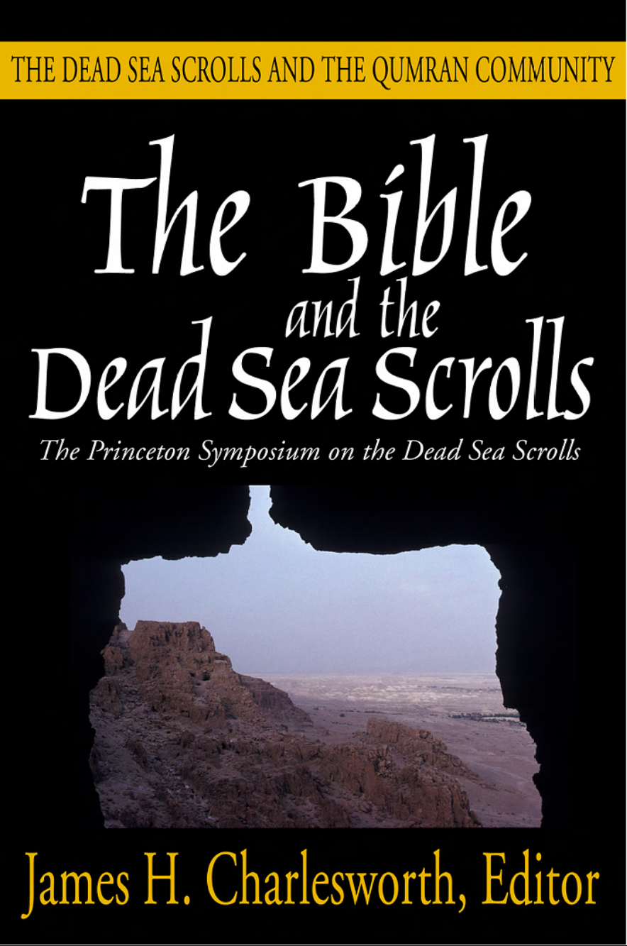 The Bible and the Dead Sea Scrolls Volume One Scripture and the Scrolls