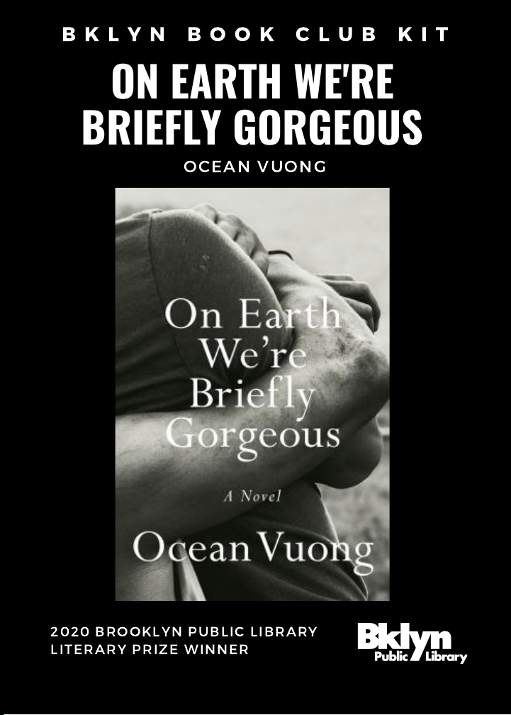 BKLYN BOOK CLUB KIT: ON EARTH WE'RE BRIEFLY GORGEOUS