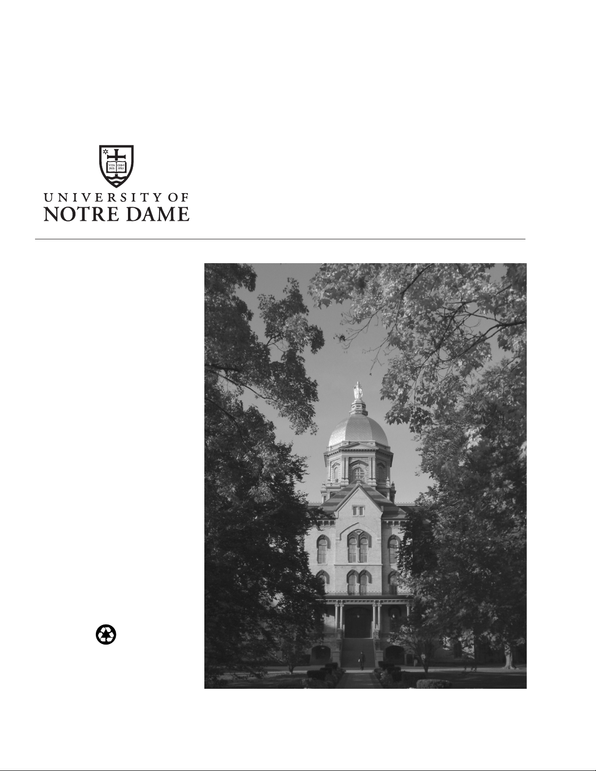 2005-2006 Bulletin of Information University of Notre Dame Graduate Programs and Policies