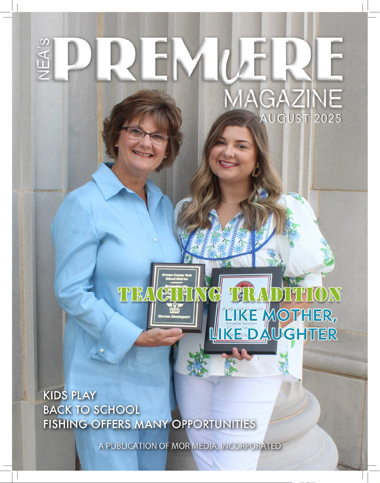 NEA'S PREMIERE MAGAZINE AUGUST 2025