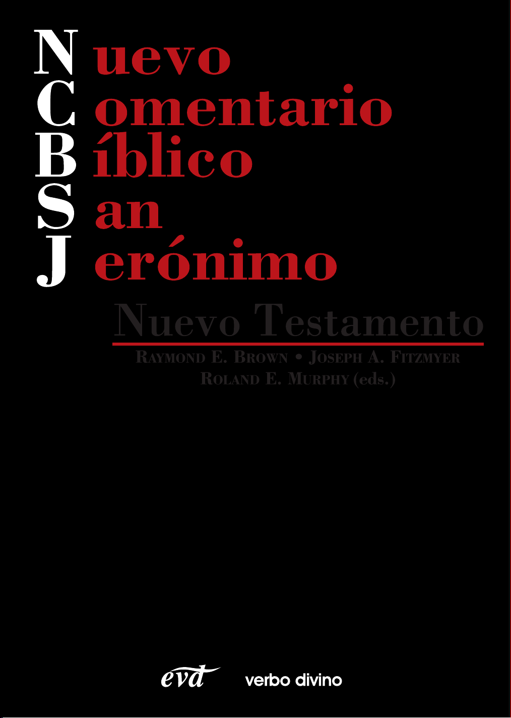 Nuevo Comentario Bíblico San Jerónimo Nuevo Testamento y artículos temáticos