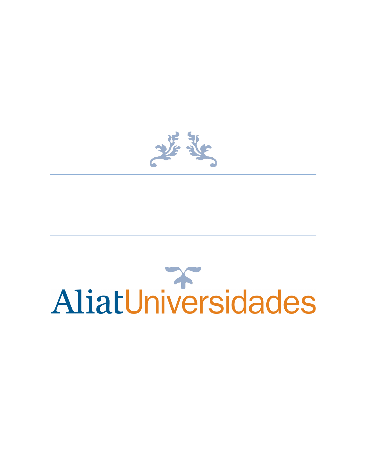 Guía didáctica MANUAL DE USO DE PLATAFORMA DOCENTE AliatUniversidades