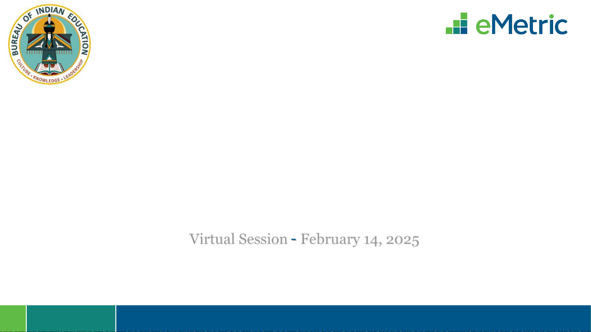 Bureau of Indian Education Science Assessment Spring 2025 Portal and Kiosk Training