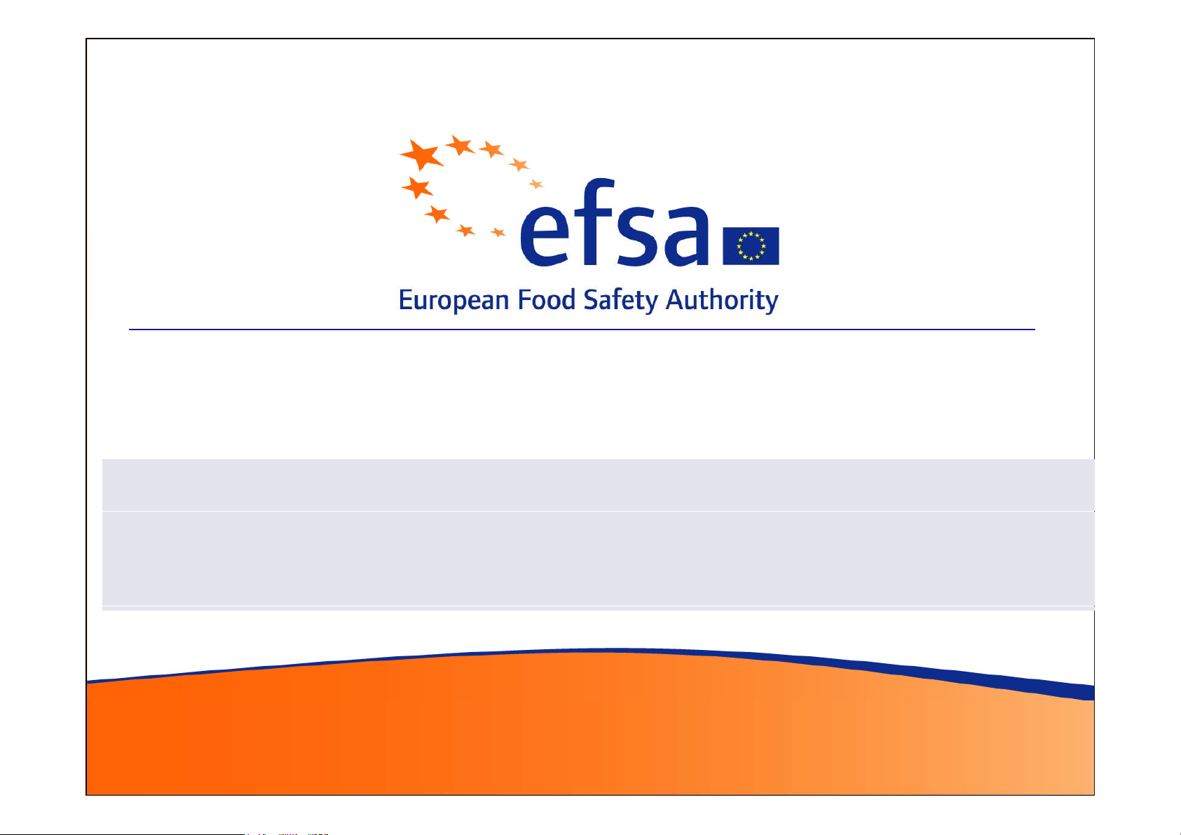 EFSA’s evaluation of health claims: scientific substantiation