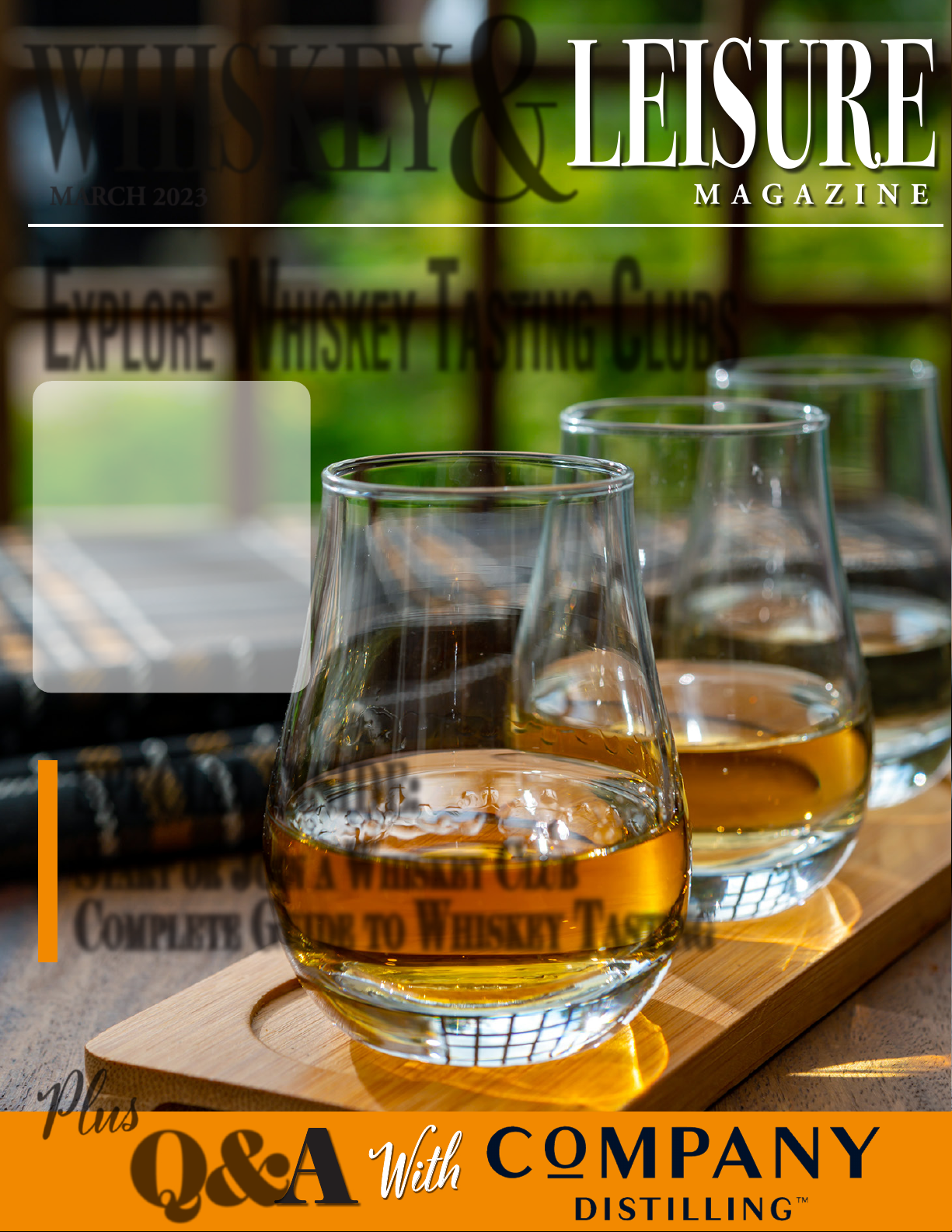 Whiskey & Leisure Magazine March 2023