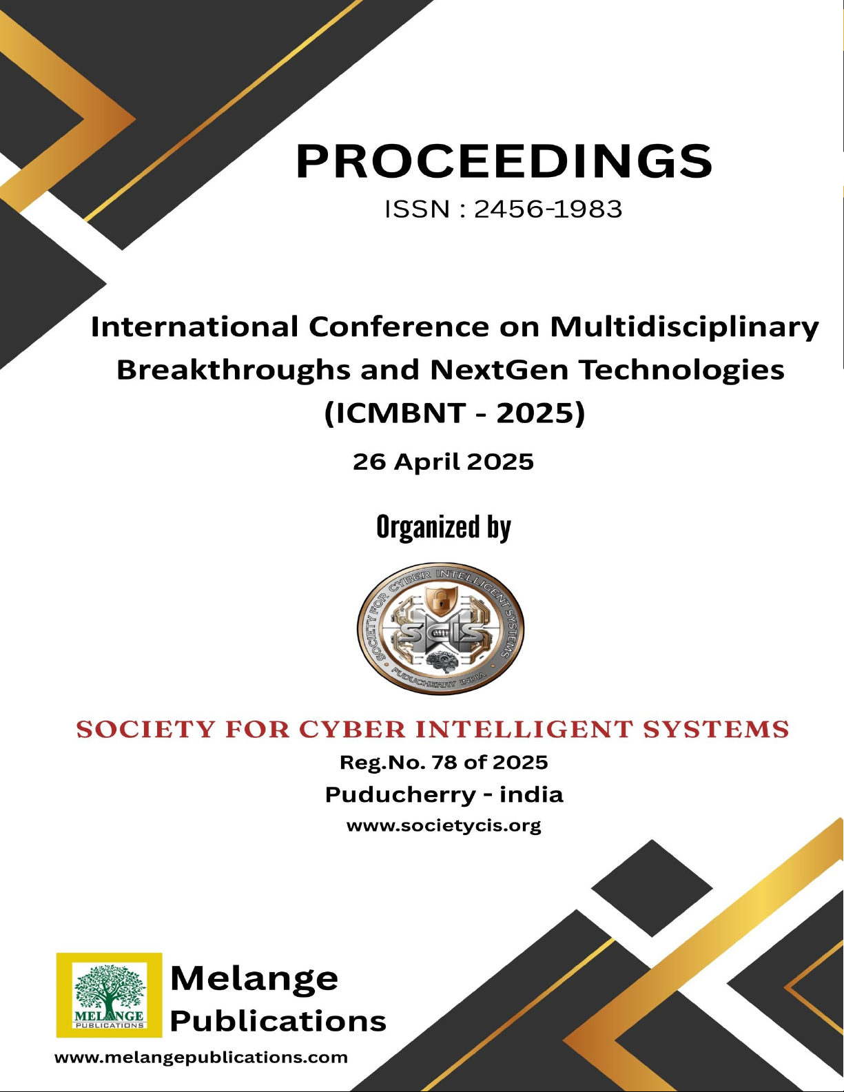 Proceedings of International Conference on Multidisciplinary Breakthroughs and NextGen Technologies (ICMBNT-2025)