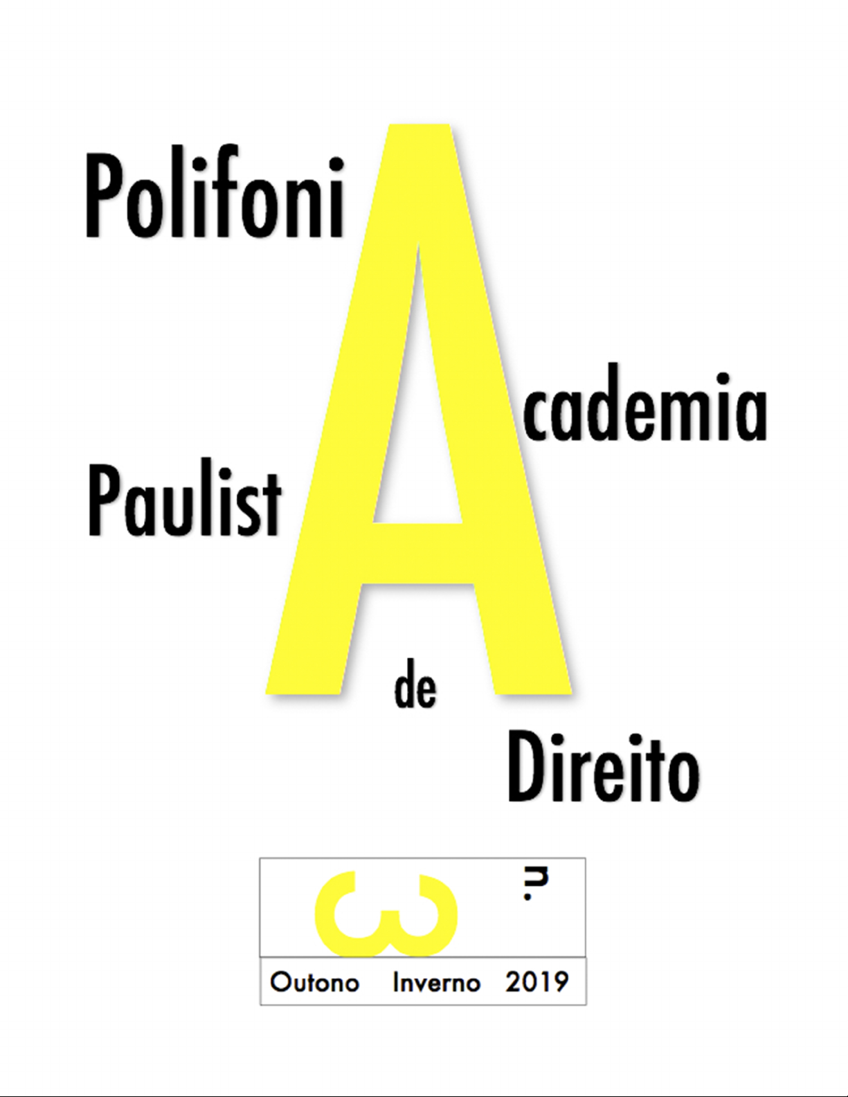 POLIFONIA - REVISTA INTERNACIONAL DA ACADEMIA PAULISTA DE DIREITO