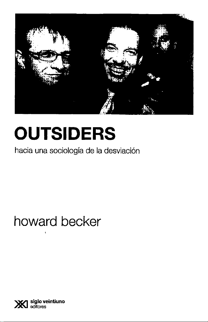 OUTSIDERS: hacia una sociología de la desviación