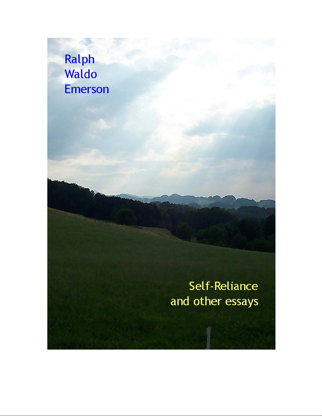 Self-Reliance and other essays