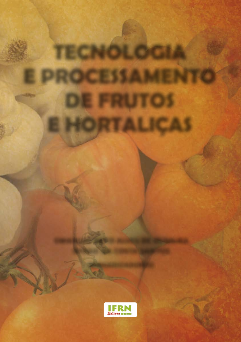 Tecnologia e Processamento de Frutos e Hortaliças