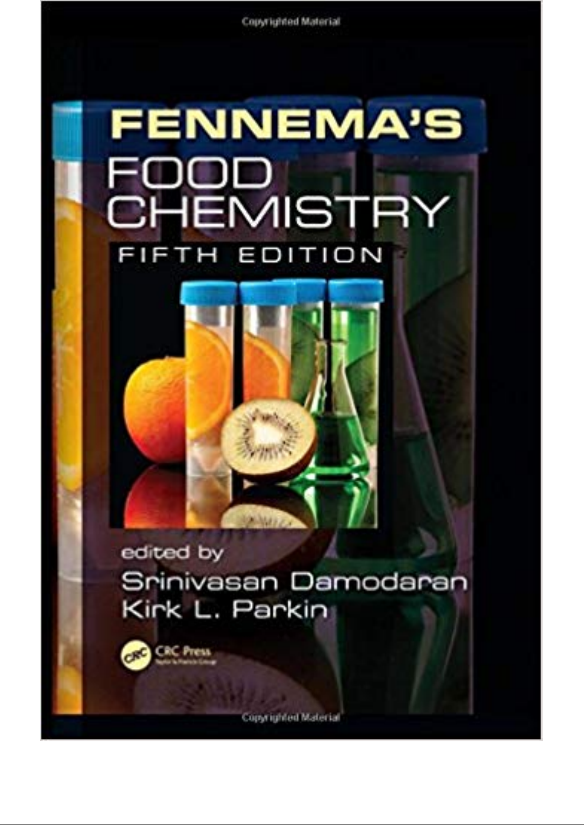 FENNEMA'S FOOD CHEMISTRY