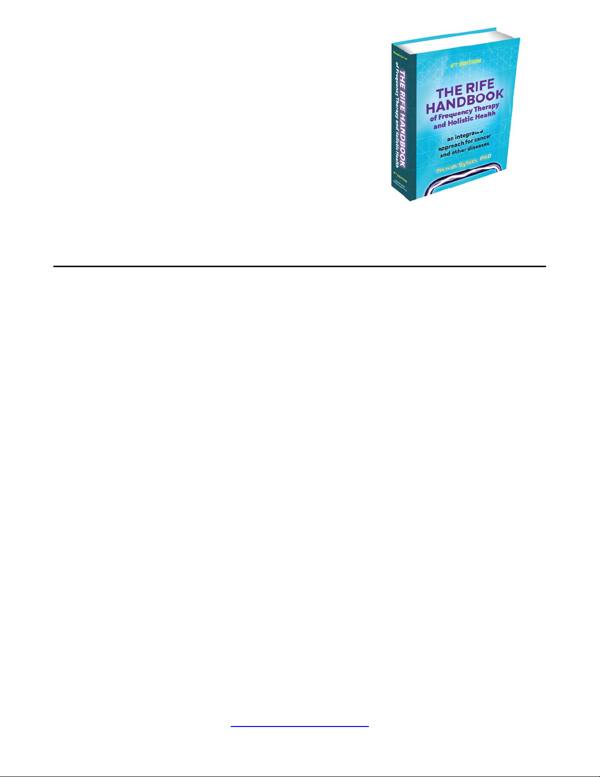 The Rife Handbook of Frequency Therapy and Holistic Health: an integrated approach for cancer and other diseases