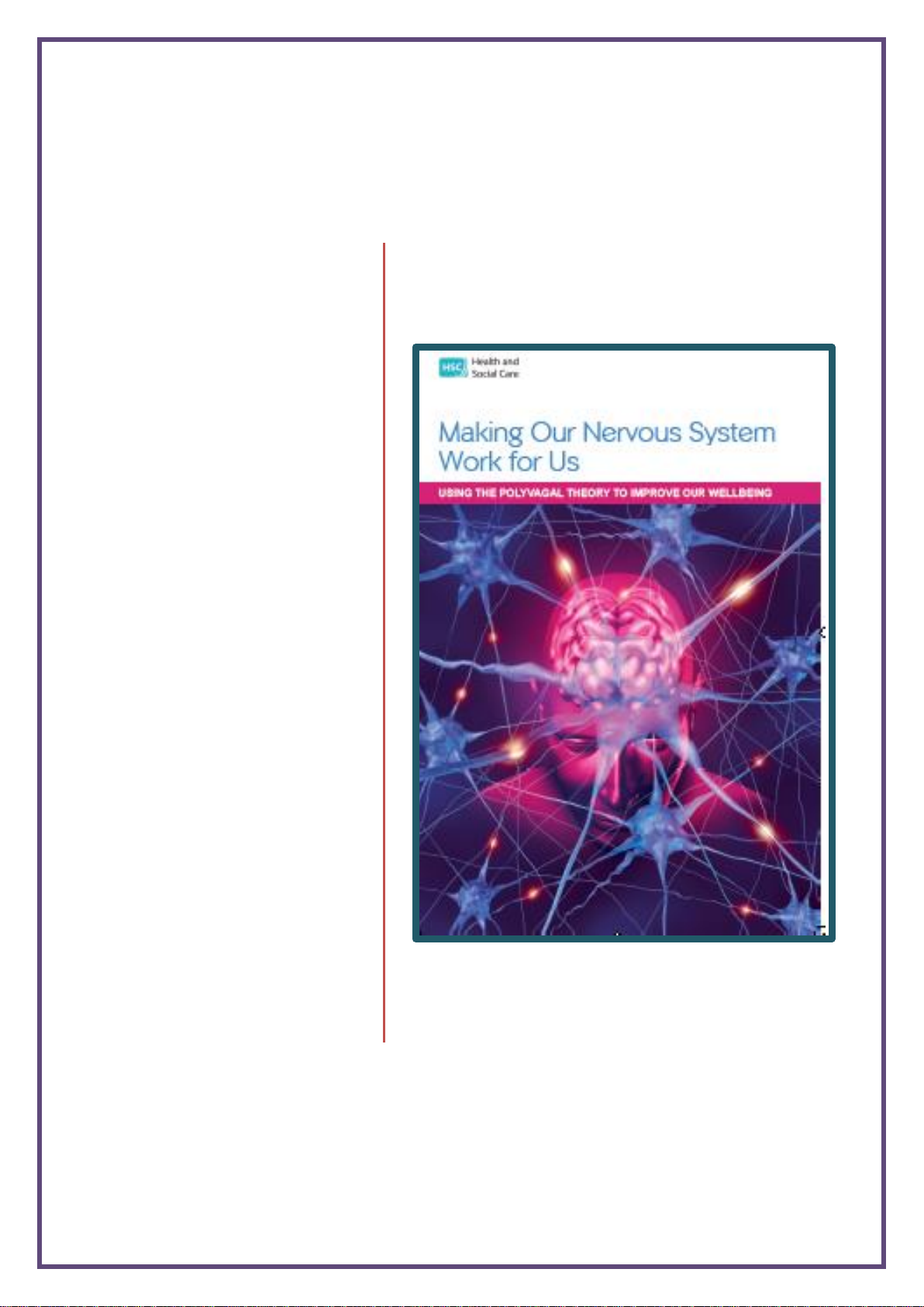Making Our Nervous System Work for Us: Using the Polyvagal Theory to Improve our Well-Being