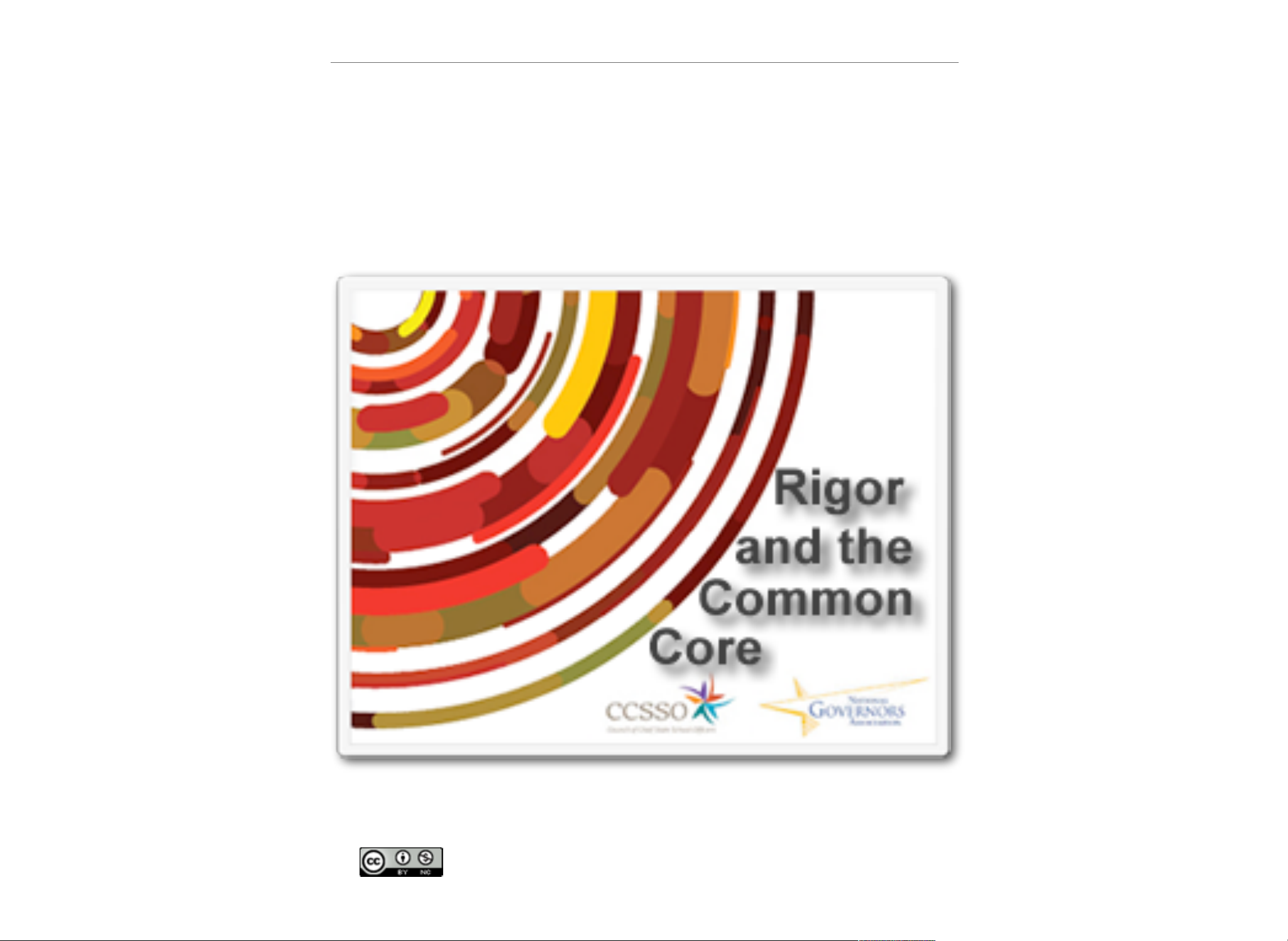 Common Core State Standards: Rigor