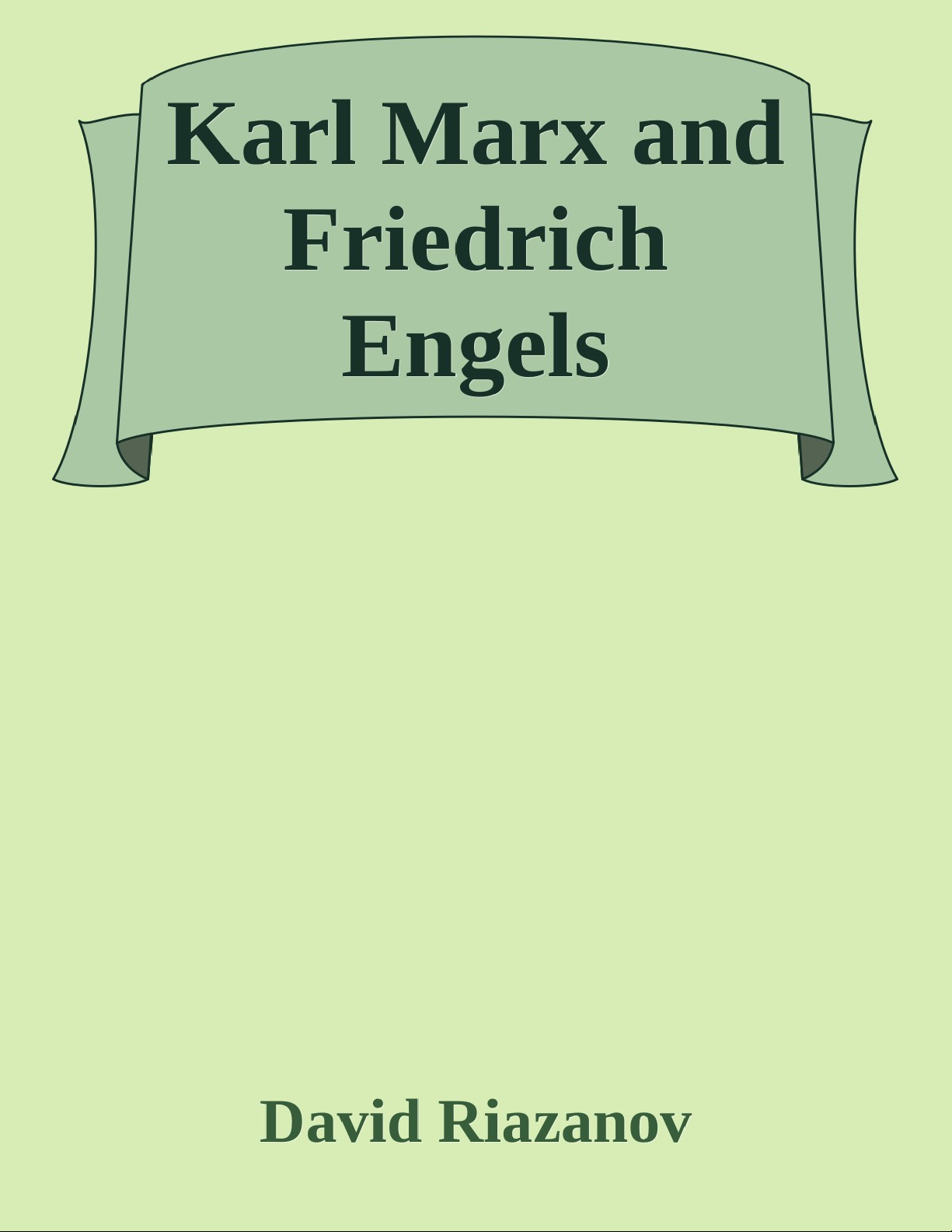 Karl Marx and Friedrich Engels: An Introduction to Their Lives and Work