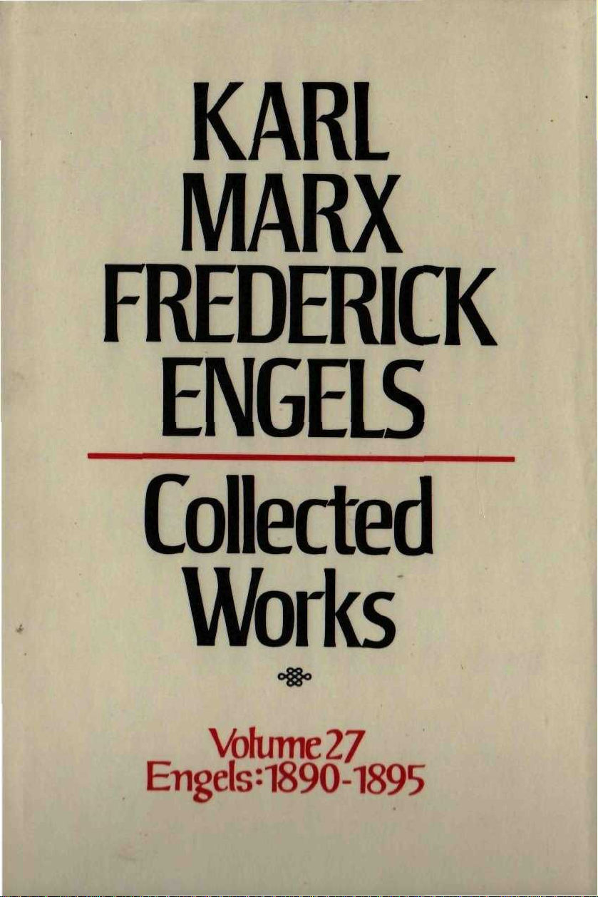 KARL MARX FREDERICK ENGELS Collected Works Volume 27 Engels:1890-1895