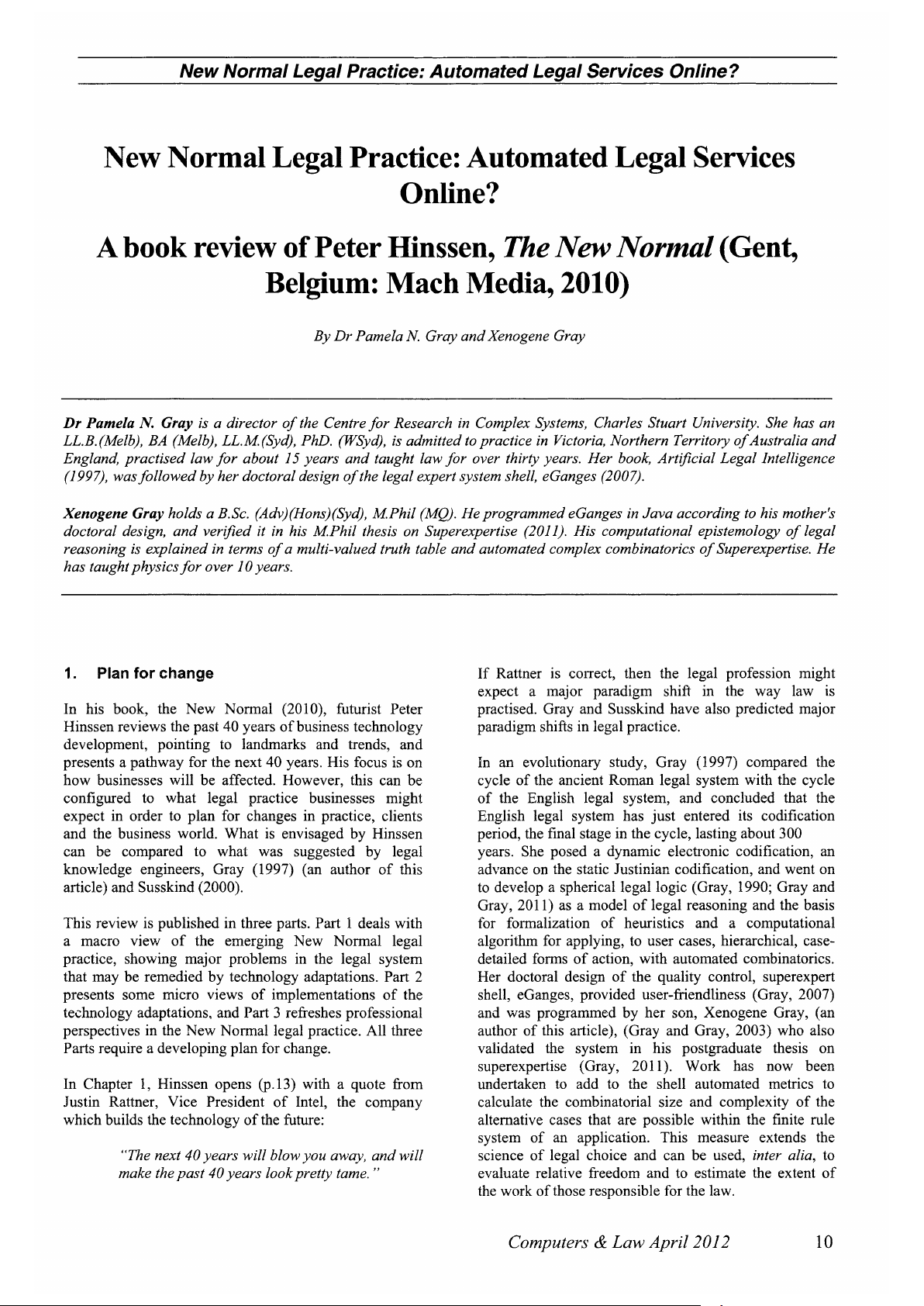 New Normal Legal Practice: Automated Legal Services Online? A book review of Peter Hinssen, The New Normal (Gent, Belgium: Mach Media, 2010)