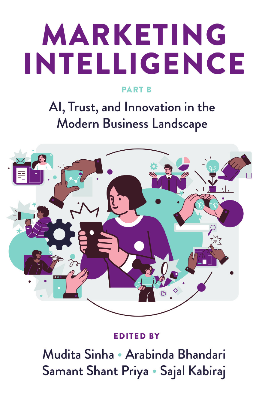 Marketing Intelligence, Part B: AI, Trust, and Innovation in the Modern Business Landscape