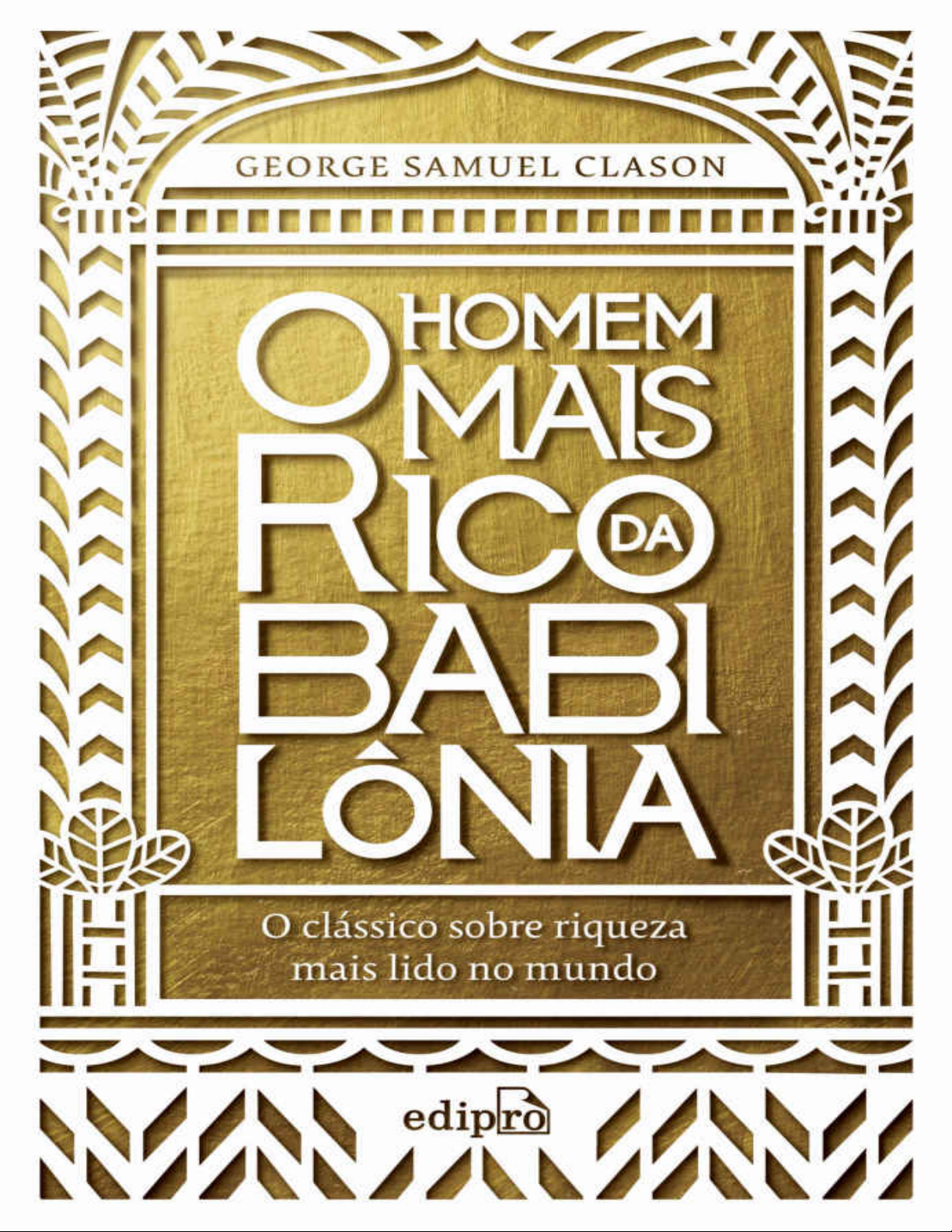 O HOMEM MAIS RICO DA BABILÔNIA