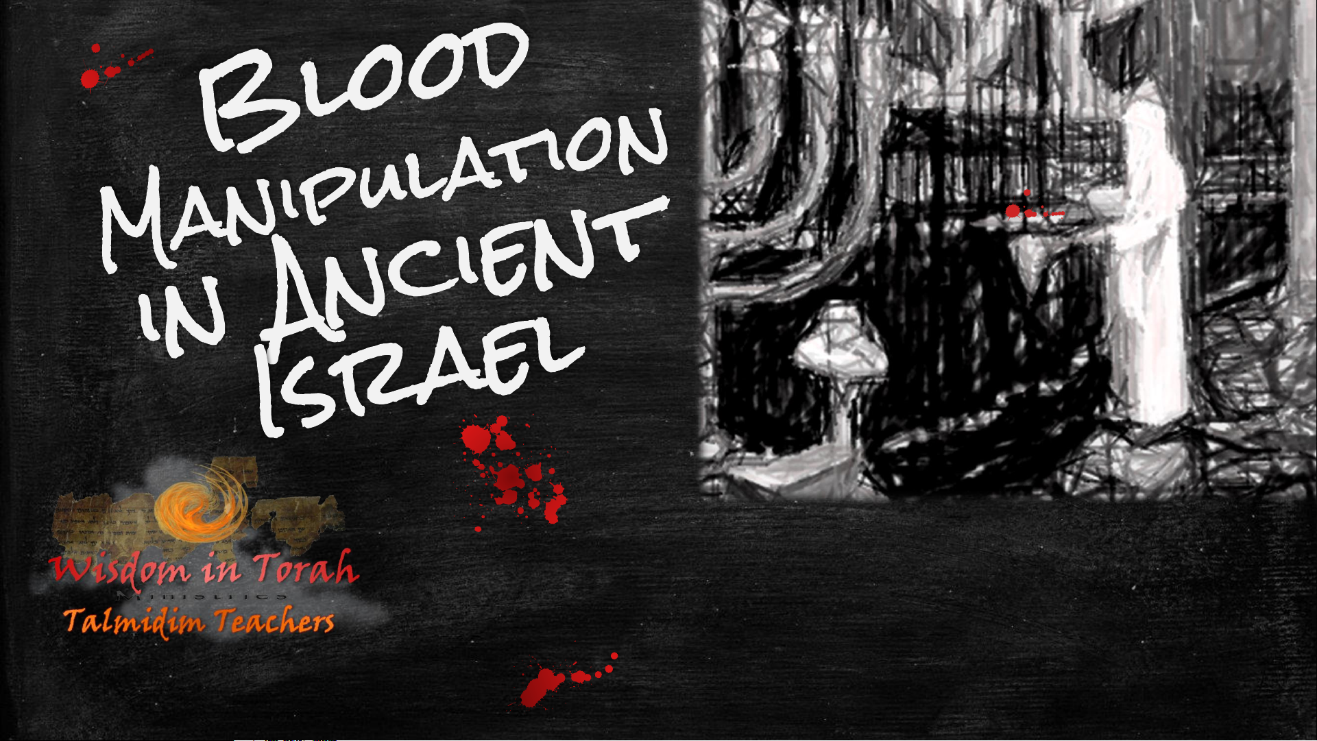 Blood Manipulation in Ancient Israel