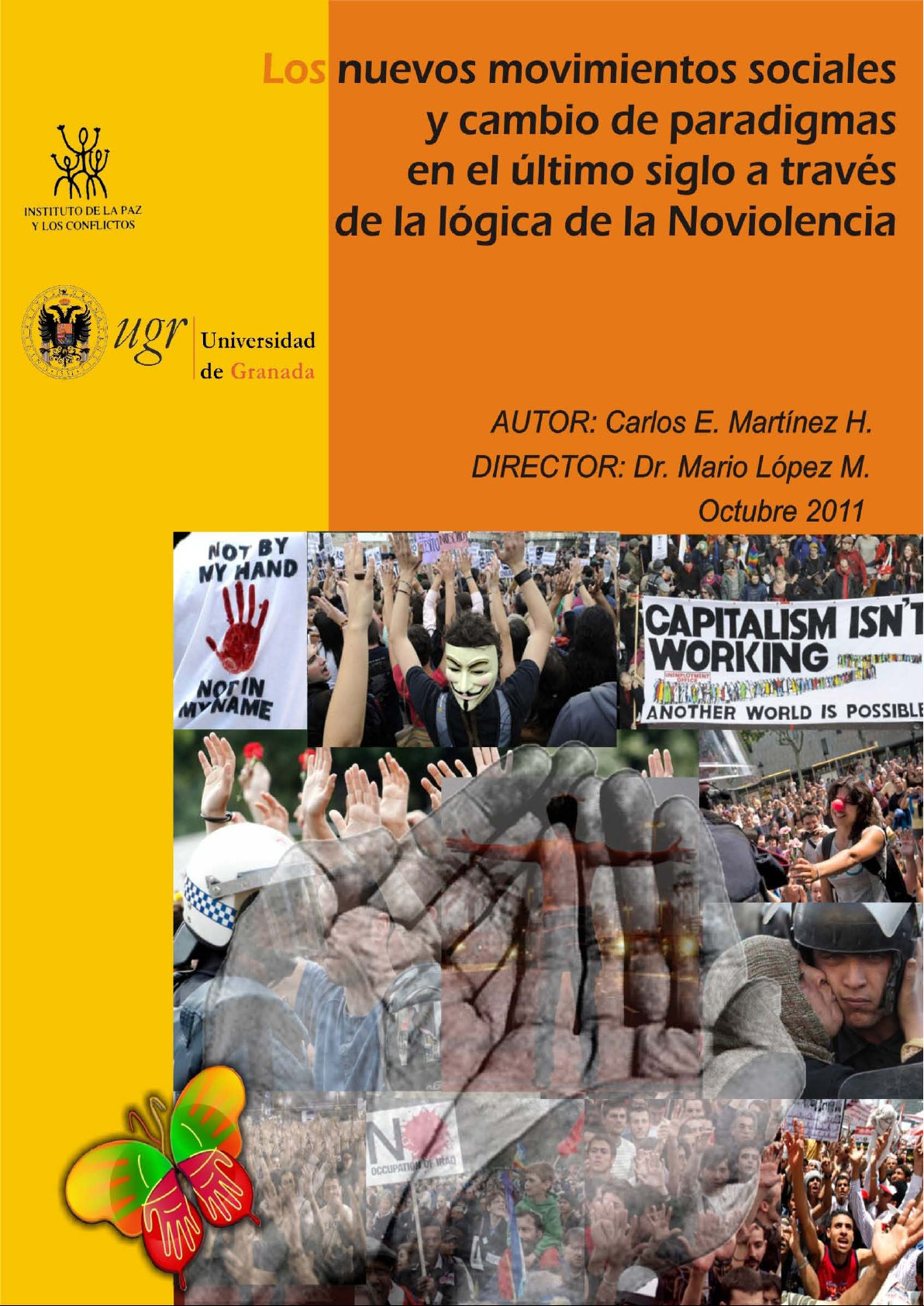 Los nuevos movimientos sociales y cambio de paradigmas en el último siglo a través de la lógica de la noviolencia