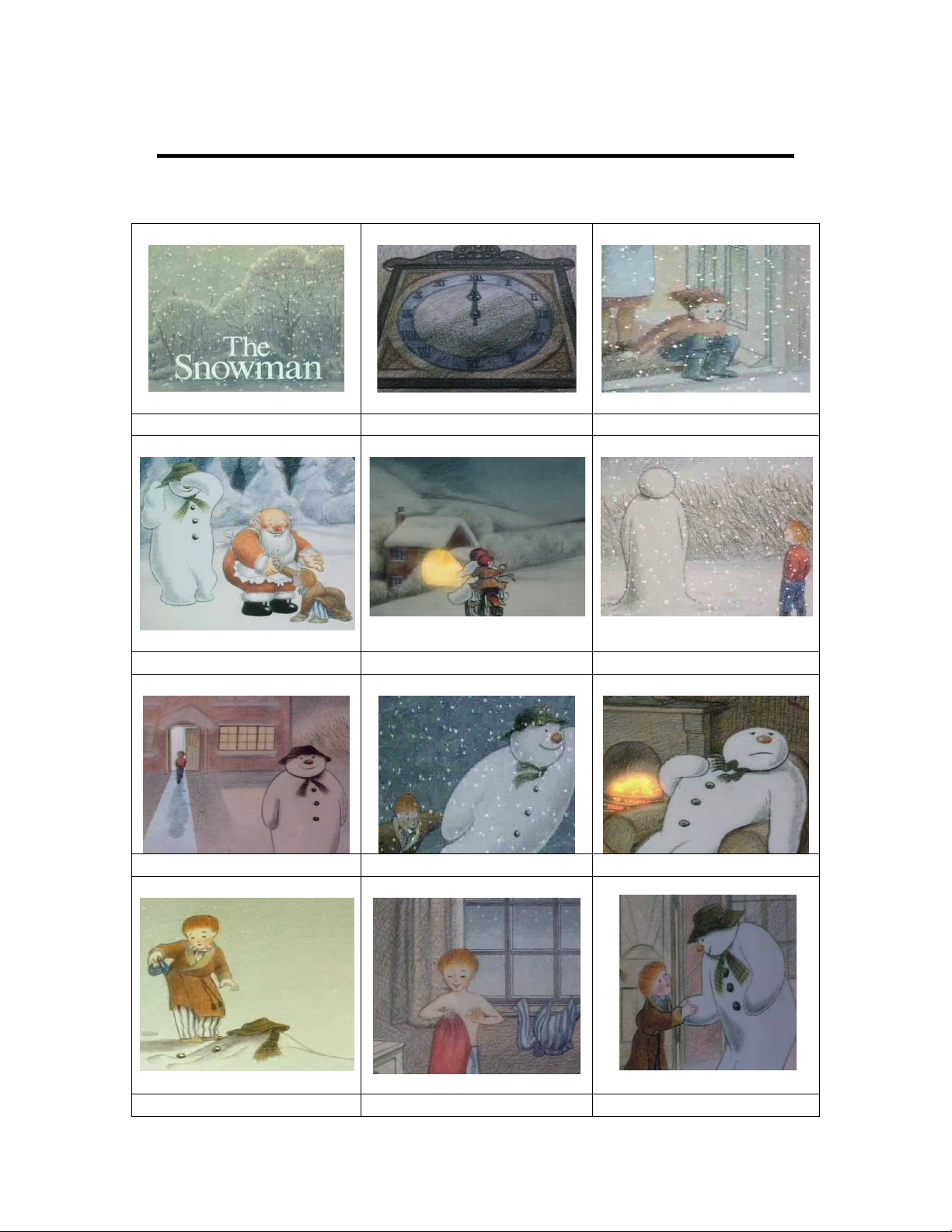 The Snowman - By Raymond Briggs