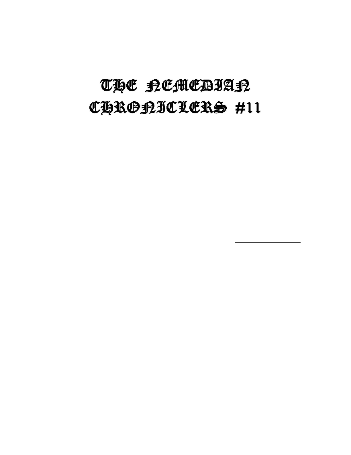 THE NEMEDIAN CHRONICLERS #11