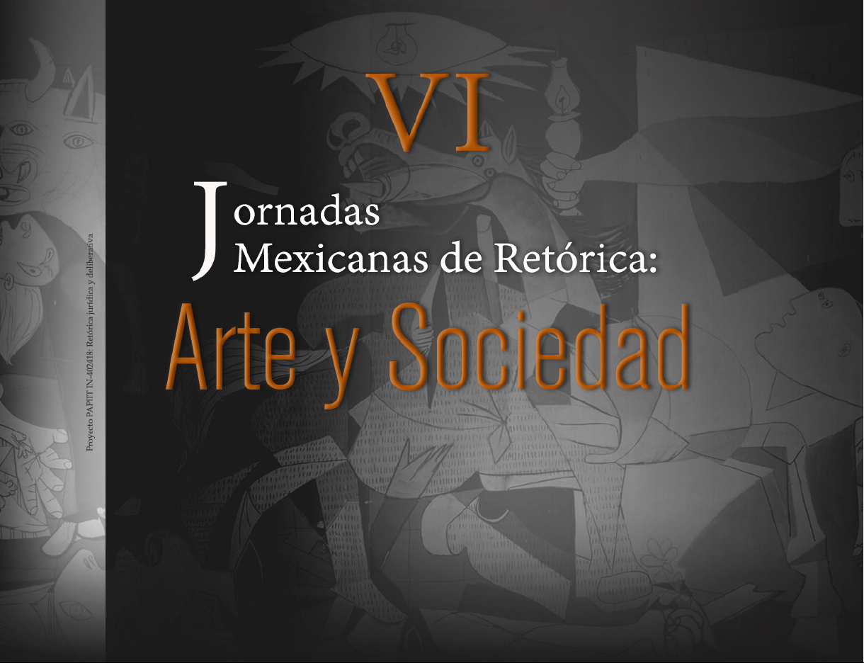 VI Jornadas Mexicanas de Retórica: Arte y Sociedad