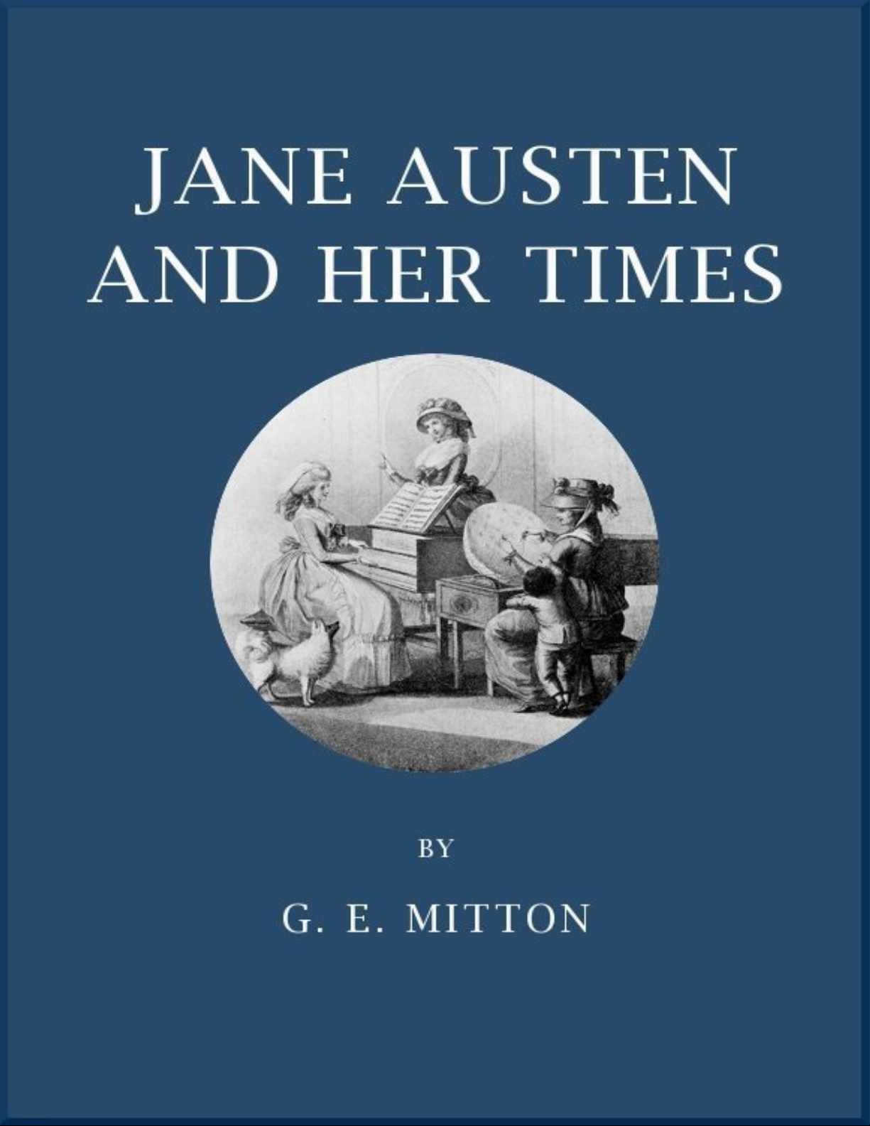 Jane Austen And Her Times
