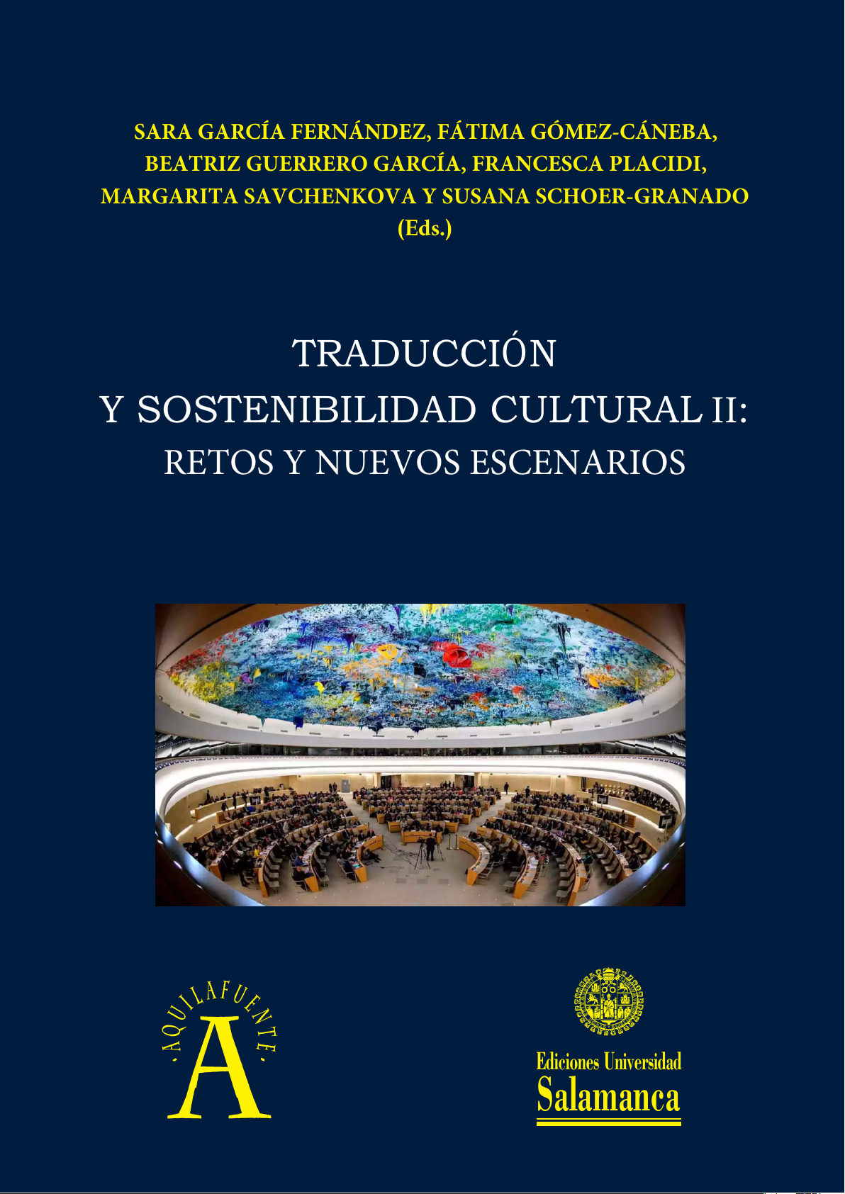 TRADUCCIÓN Y SOSTENIBILIDAD CULTURAL II: RETOS Y NUEVOS ESCENARIOS