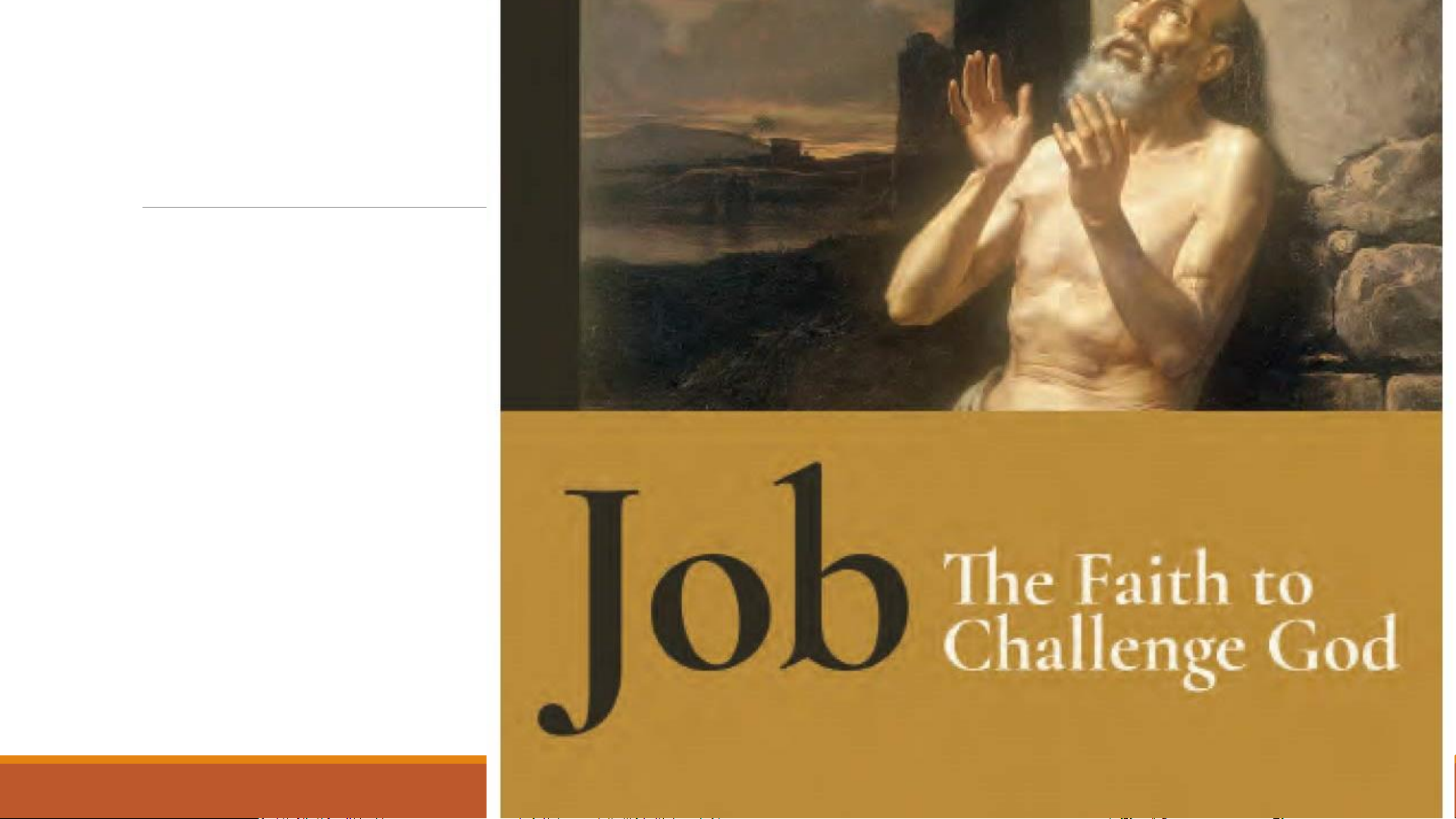 Job. The Faith to Challenge God