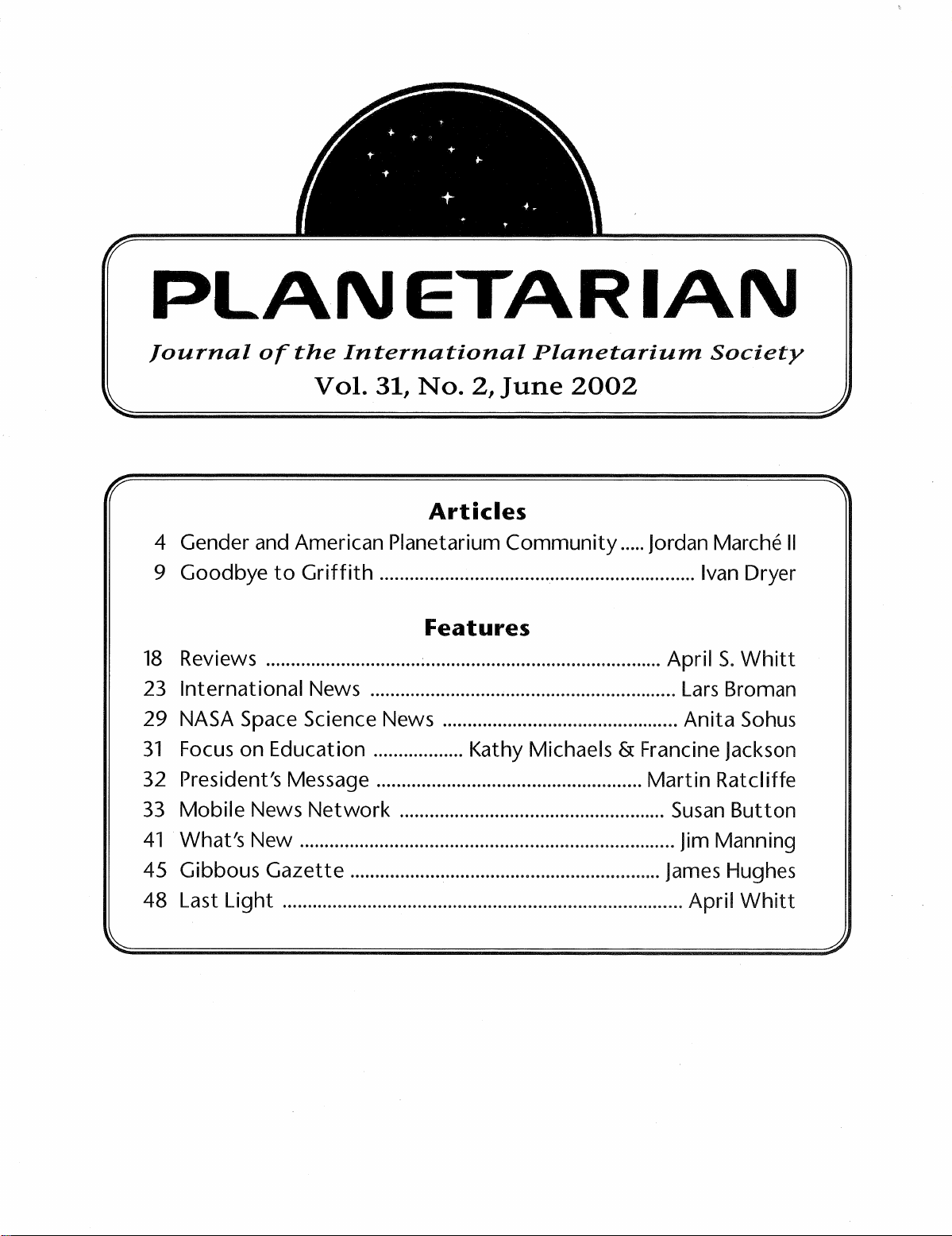 PLANETARIAN Journal of the International Planetarium Society Vol. 31, No. 2, June 2002