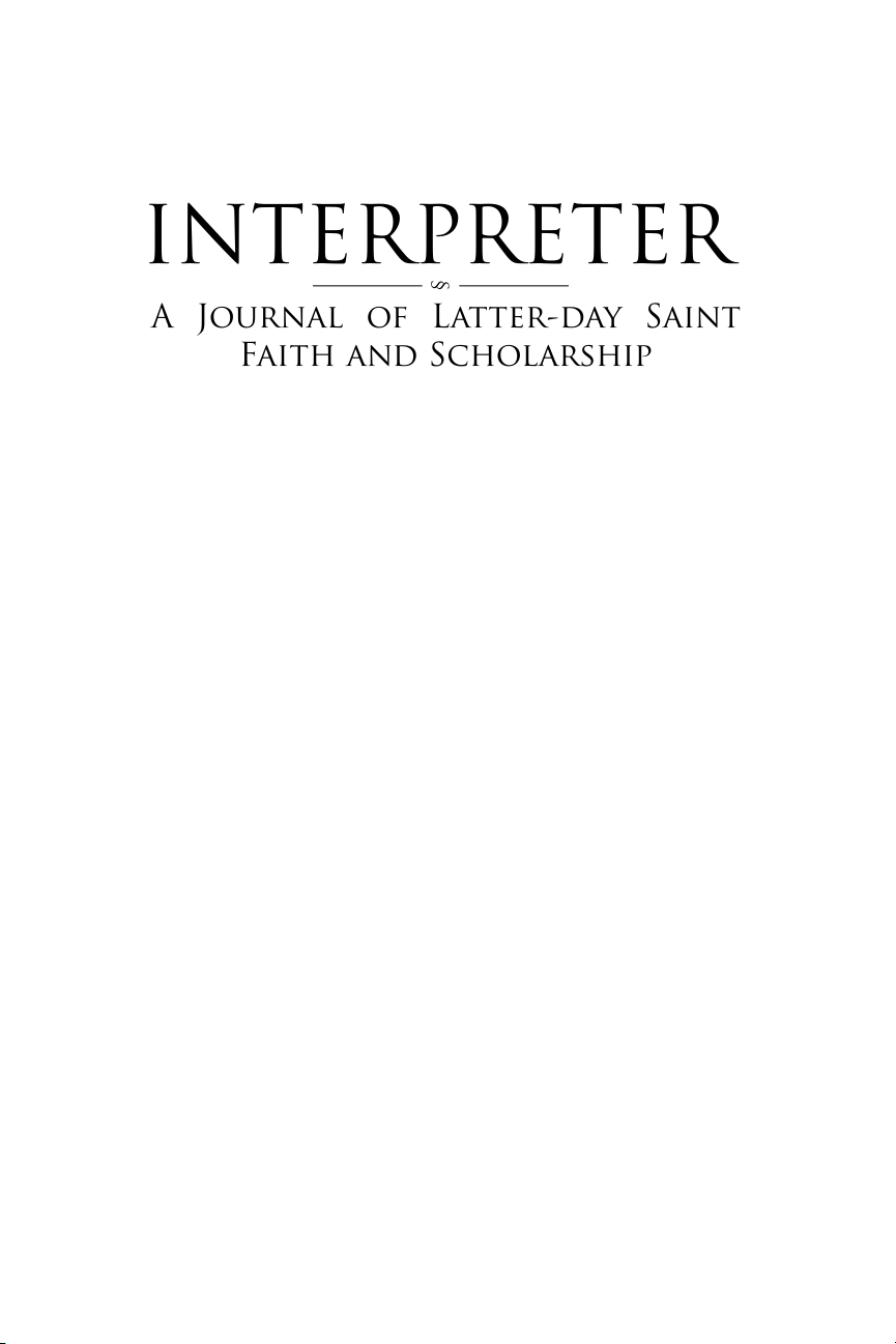 INTERPRETER: A JOURNAL OF LATTER-DAY SAINT FAITH AND SCHOLARSHIP