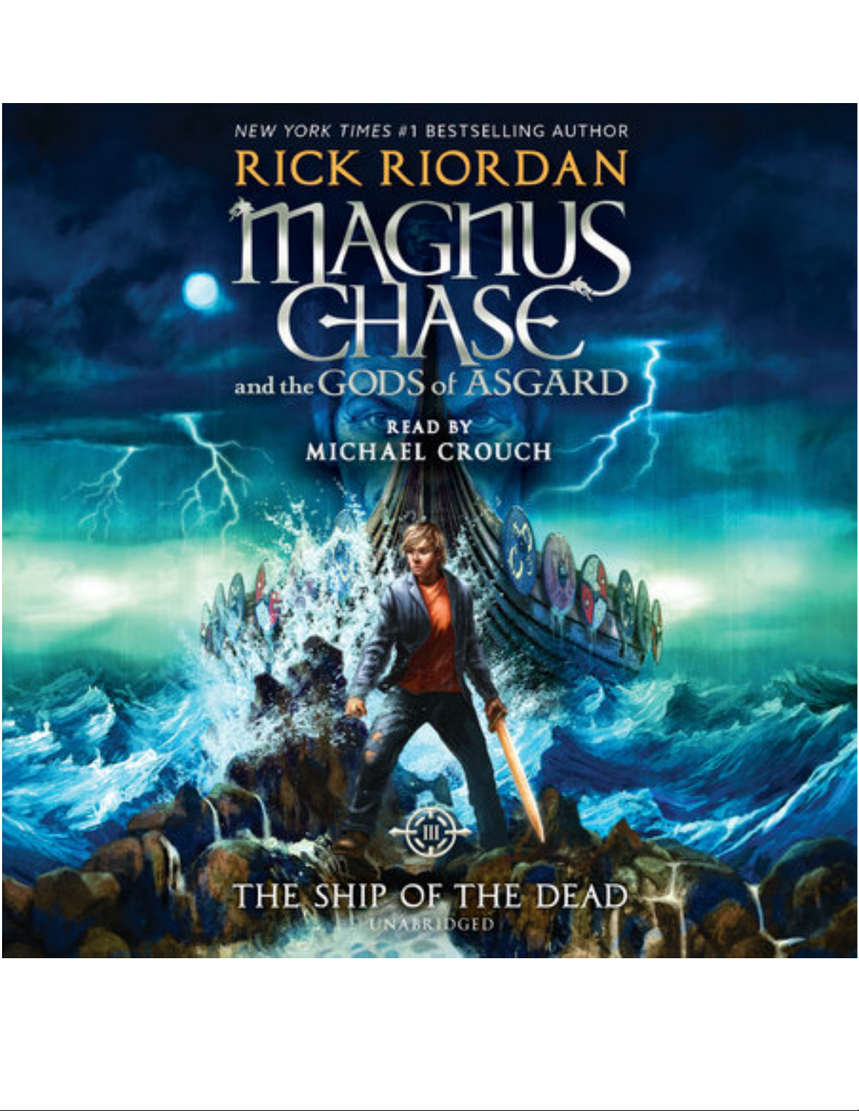 Magnus Chase and the Gods of Asgard: The Ship of the Dead