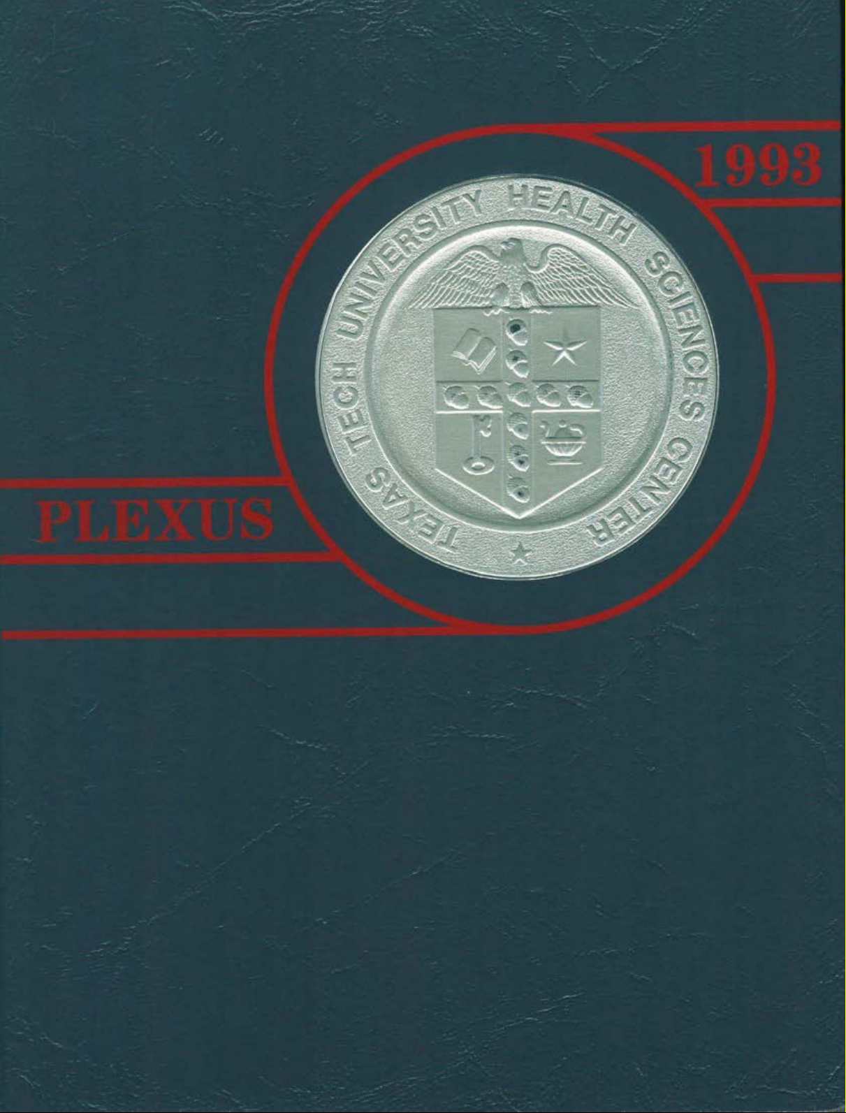 Plexus 1993 Volume 11 Texas Tech University Health Sciences Center